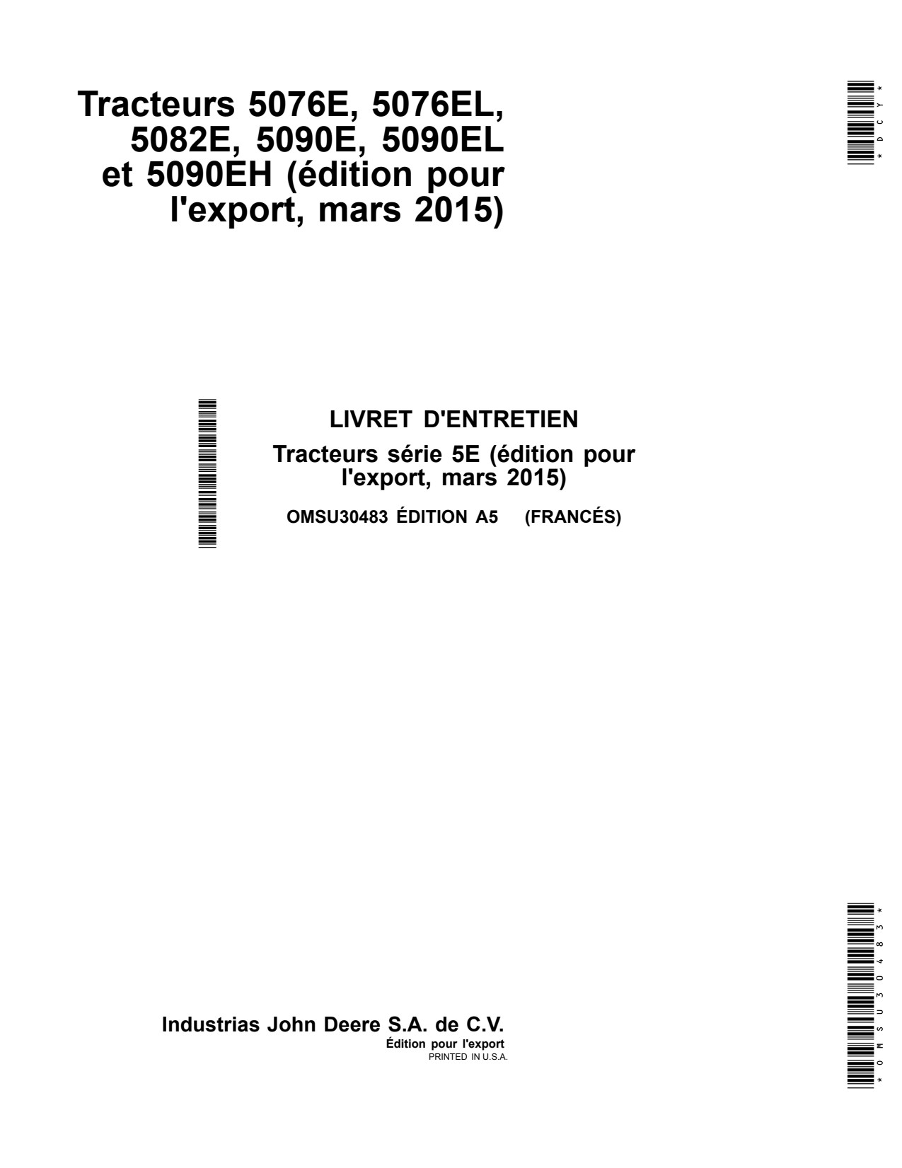 John Deere 5076E 5076EL 5082E 5090E 5090EL 5090EH Tractor Operator Manual OMSU30483 FR 1 John Deere 5076E 5076EL 5082E 5090E 5090EL 5090EH Tractor Operator Manual OMSU30483 FR