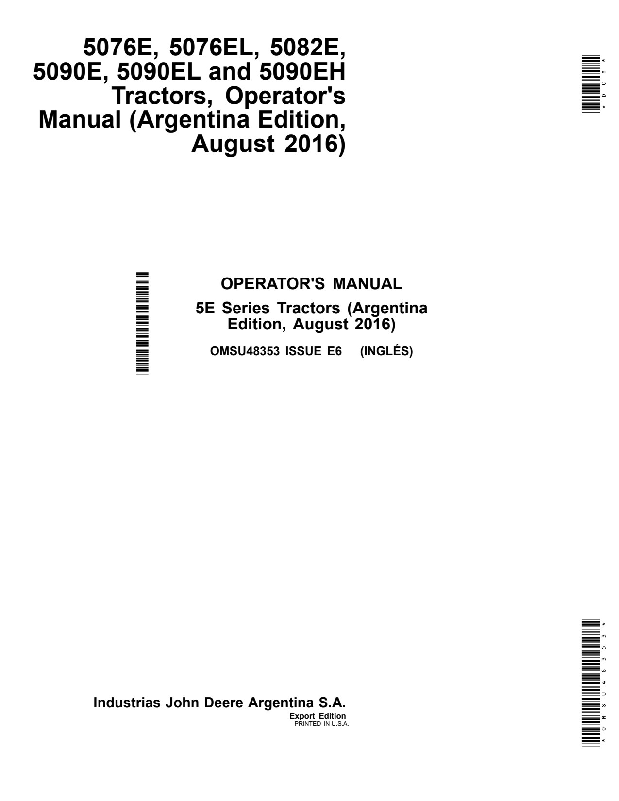 John Deere 5076E 5076EL 5082E 5090E 5090EL 5090EH Tractor Operator Manual OMSU48353 1 John Deere 5076E 5076EL 5082E 5090E 5090EL 5090EH Tractor Operator Manual OMSU48353