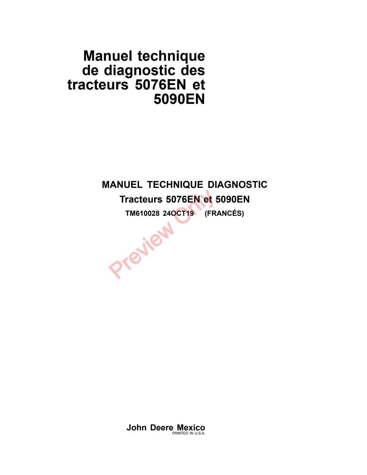 John Deere 5076EN 5090EN Tractor Diagnostic Technical Manual TM610028 FR 1 John Deere 5076EN 5090EN Tractor Diagnostic Technical Manual TM610028 FR