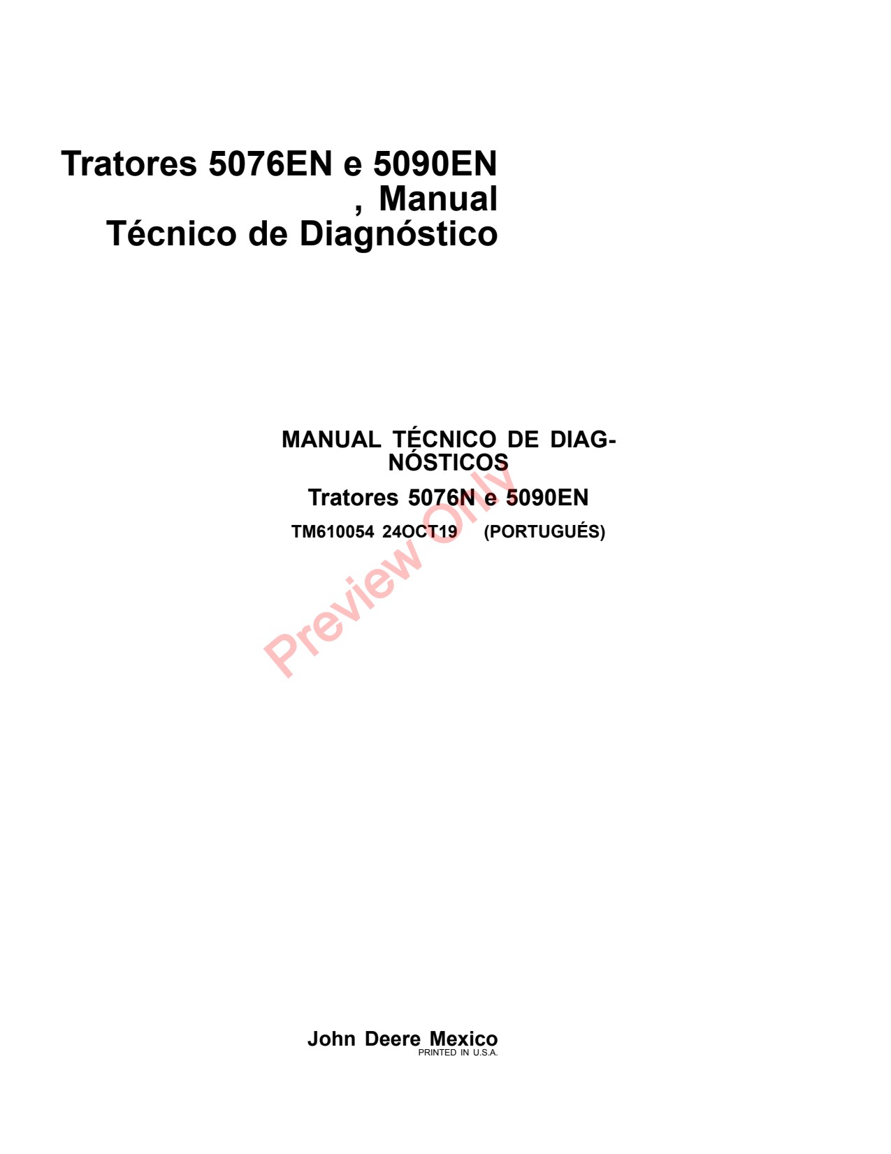 John Deere 5076EN 5090EN Tractor Diagnostic Technical Manual TM610054 PT 1 John Deere 5076EN 5090EN Tractor Diagnostic Technical Manual TM610054 PT