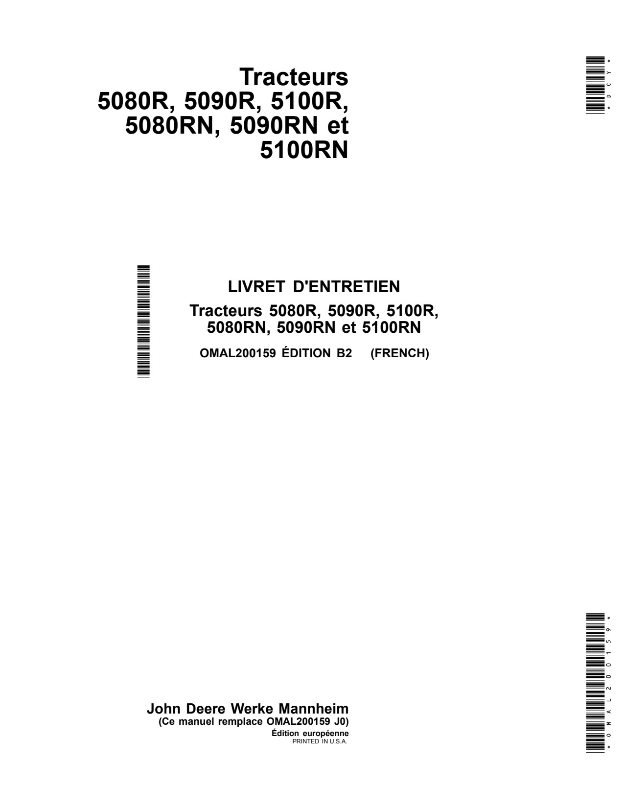 John Deere 5080R 5090R 5100R 5080RN 5090RN 5100RN Tractor Operator Manual OMAL200159 FR 1 John Deere 5080R 5090R 5100R 5080RN 5090RN 5100RN Tractor Operator Manual OMAL200159 FR