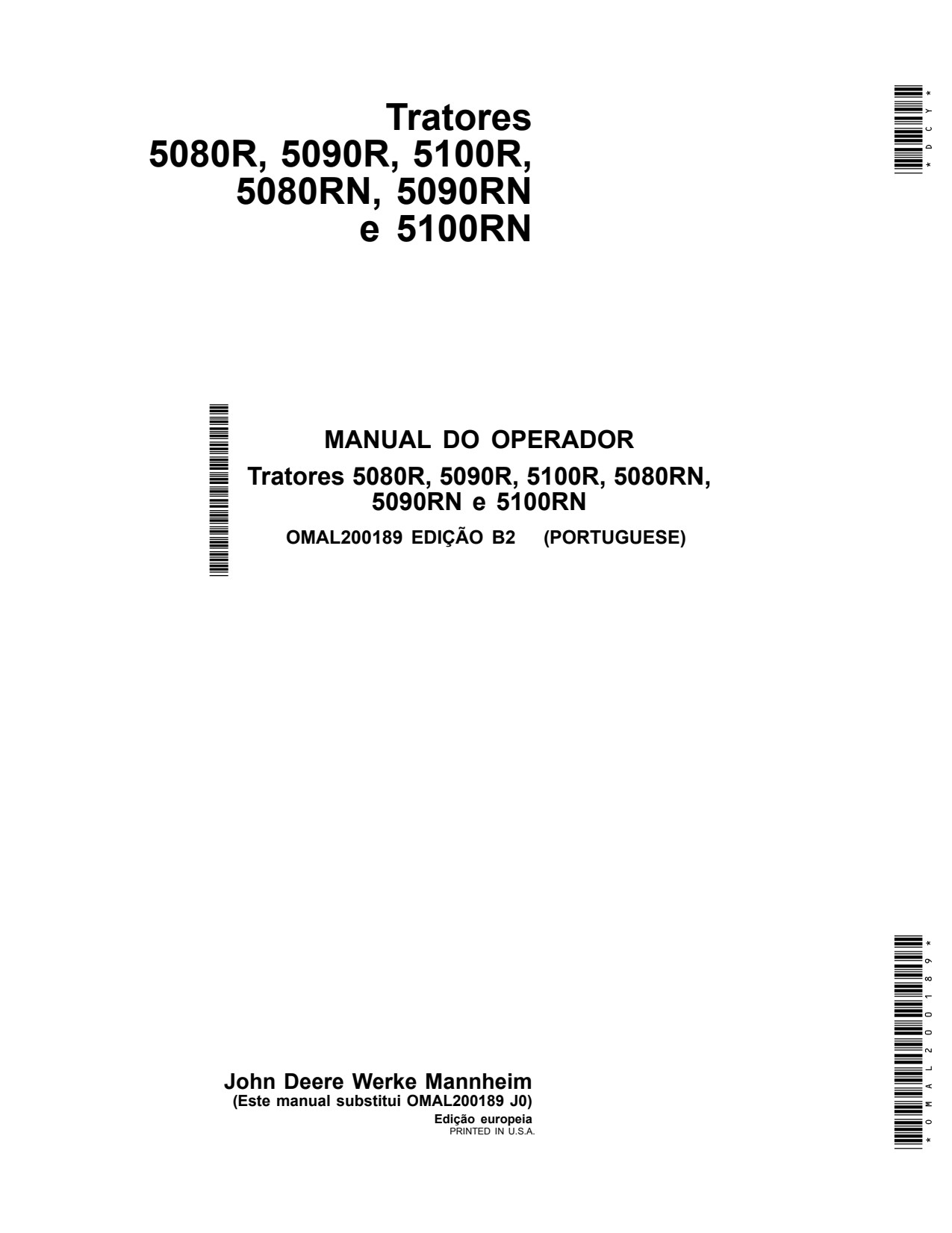 John Deere 5080R 5090R 5100R 5080RN 5090RN 5100RN Tractor Operator Manual OMAL200189 PT 1 John Deere 5080R 5090R 5100R 5080RN 5090RN 5100RN Tractor Operator Manual OMAL200189 PT