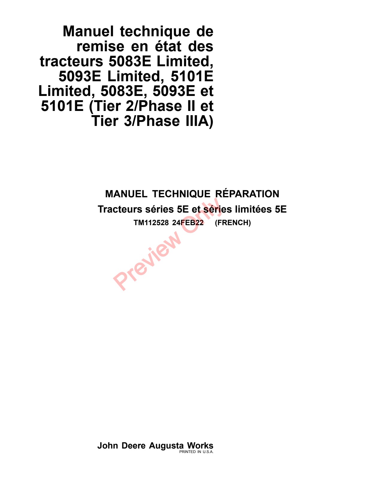 John Deere 5083E 5083EN 5093E 5093EN 5101E 5101EN Tractor Repair Technical Manual TM112528 FR 1 John Deere 5083E 5083EN 5093E 5093EN 5101E 5101EN Tractor Repair Technical Manual TM112528 FR