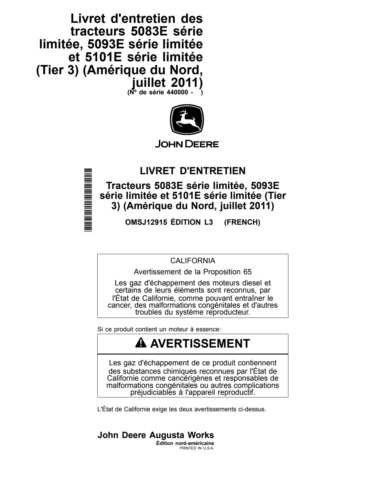 John Deere 5083E 5093E 5101E Limited Series Tier 3 S.N. 440000- North America Edition Tractor Operator Manual OMSJ12915 FR 1 John Deere 5083E 5093E 5101E Limited Series Tier 3 S.N. 440000- North America Edition Tractor Operator Manual OMSJ12915 FR