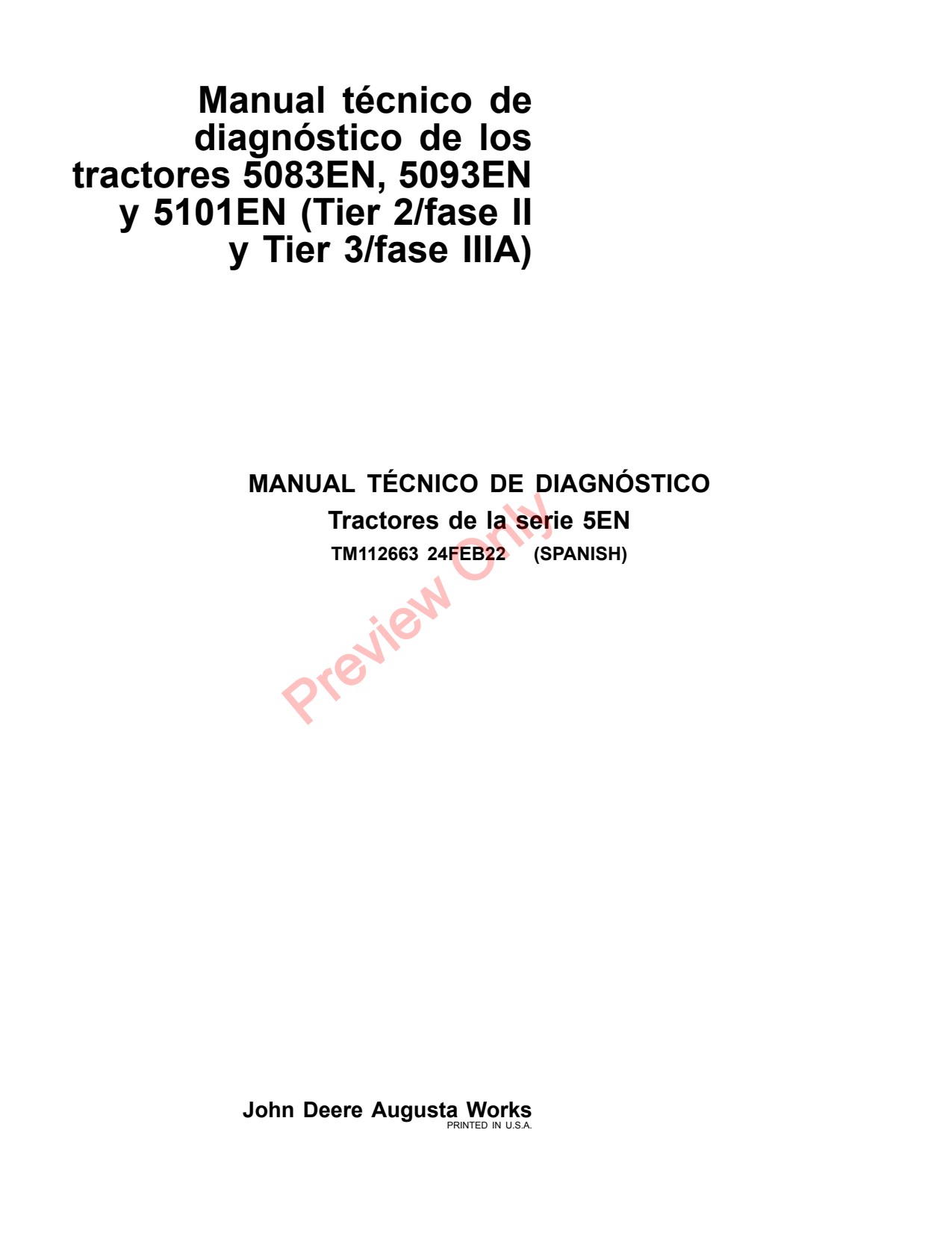 John Deere 5083EN 5093E 5093EN 5101E 5083E 5101EN TIER3 Tractor Diagnostic Technical Manual TM112663 ES 1 John Deere 5083EN 5093E 5093EN 5101E 5083E 5101EN TIER3 Tractor Diagnostic Technical Manual TM112663 ES