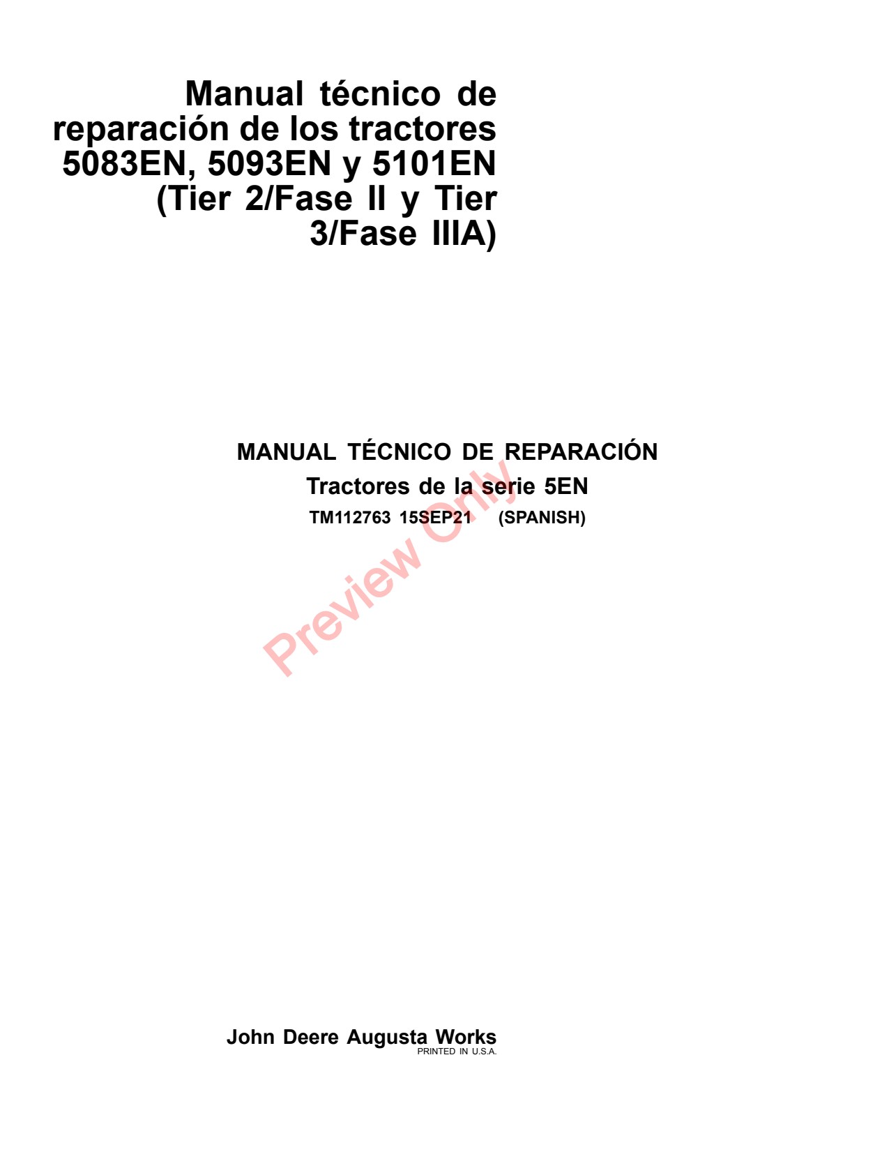 John Deere 5083EN 5093E 5093EN 5101E 5083E 5101EN Tractor Repair Technical Manual TM112763 ES 1 John Deere 5083EN 5093E 5093EN 5101E 5083E 5101EN Tractor Repair Technical Manual TM112763 ES