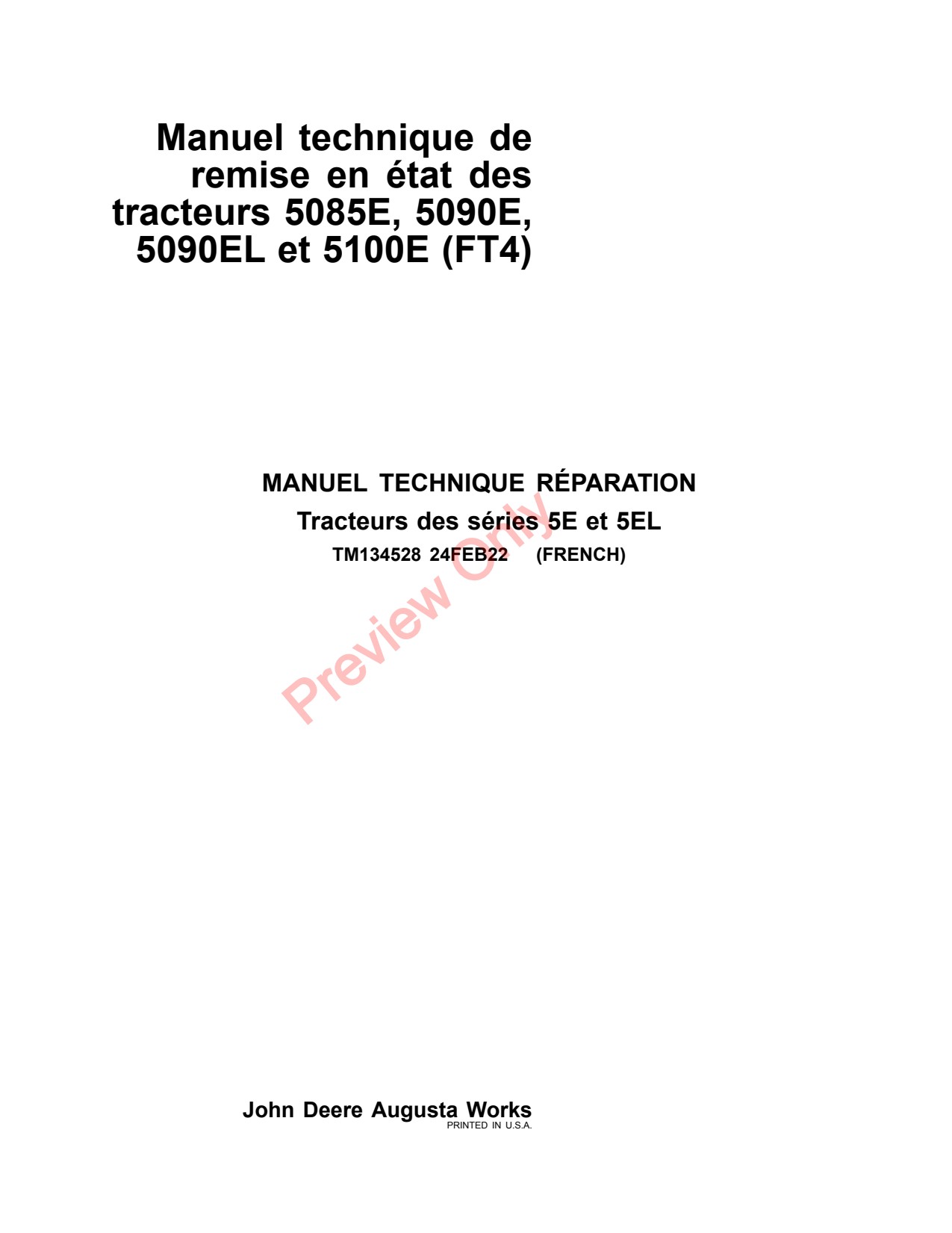 John Deere 5085E 5090E 5090EL 5100E FT4 Tractor Repair Technical Manual TM134528 FR 1 John Deere 5085E 5090E 5090EL 5100E FT4 Tractor Repair Technical Manual TM134528 FR