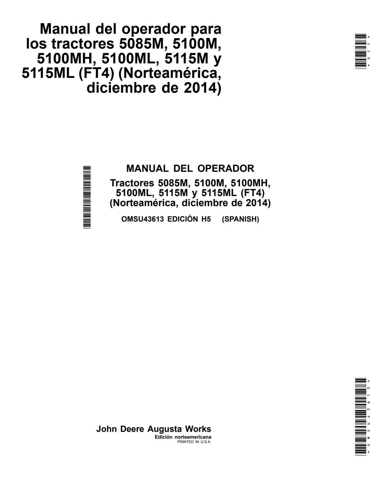 John Deere 5085M 5100M 5100MH 5100ML 5115M 5115ML FT4 Tractor Operator Manual OMSU43613 ES 1 John Deere 5085M 5100M 5100MH 5100ML 5115M 5115ML FT4 Tractor Operator Manual OMSU43613 ES