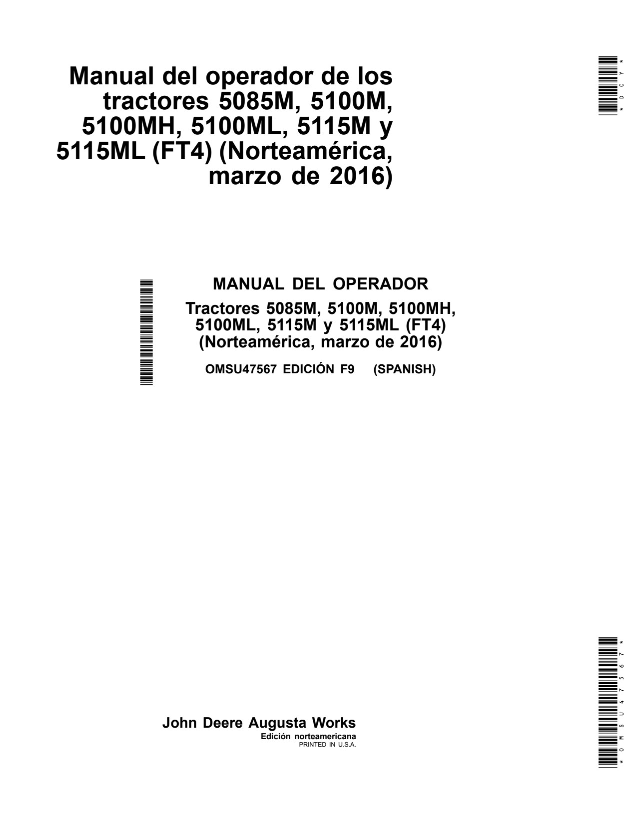 John Deere 5085M 5100M 5100MH 5100ML 5115M 5115ML FT4 Tractor Operator Manual OMSU47567 ES 1 John Deere 5085M 5100M 5100MH 5100ML 5115M 5115ML FT4 Tractor Operator Manual OMSU47567 ES