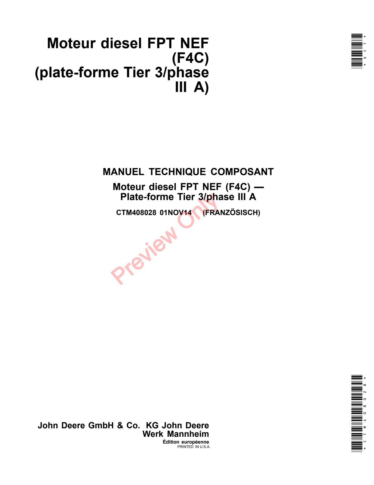 John Deere 5100GF 5100GN F4C Header Platform Component Technical Manual CTM408028 FR 1 John Deere 5100GF 5100GN F4C Header Platform Component Technical Manual CTM408028 FR
