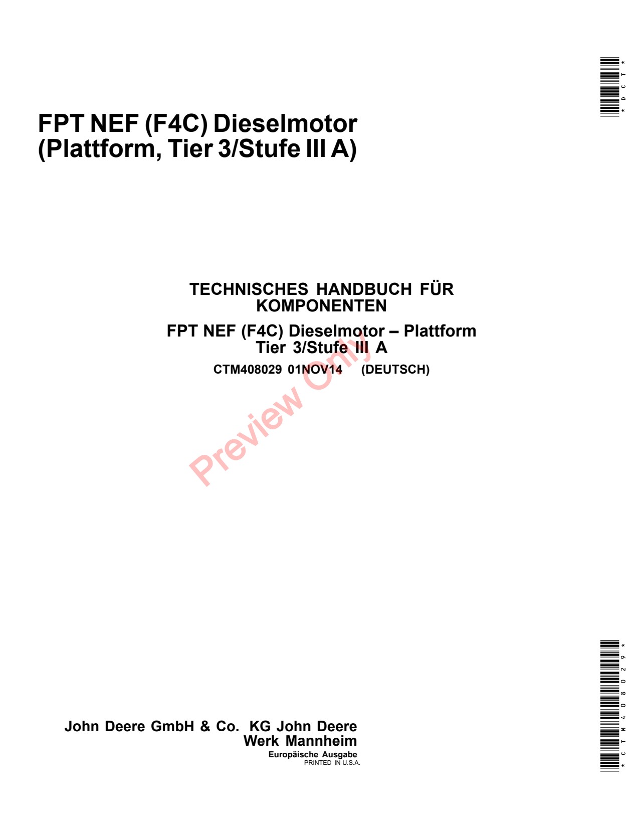 John Deere 5100GF 5100GN F4C Header Platform Component Technical Manual CTM408029 DE 1 John Deere 5100GF 5100GN F4C Header Platform Component Technical Manual CTM408029 DE