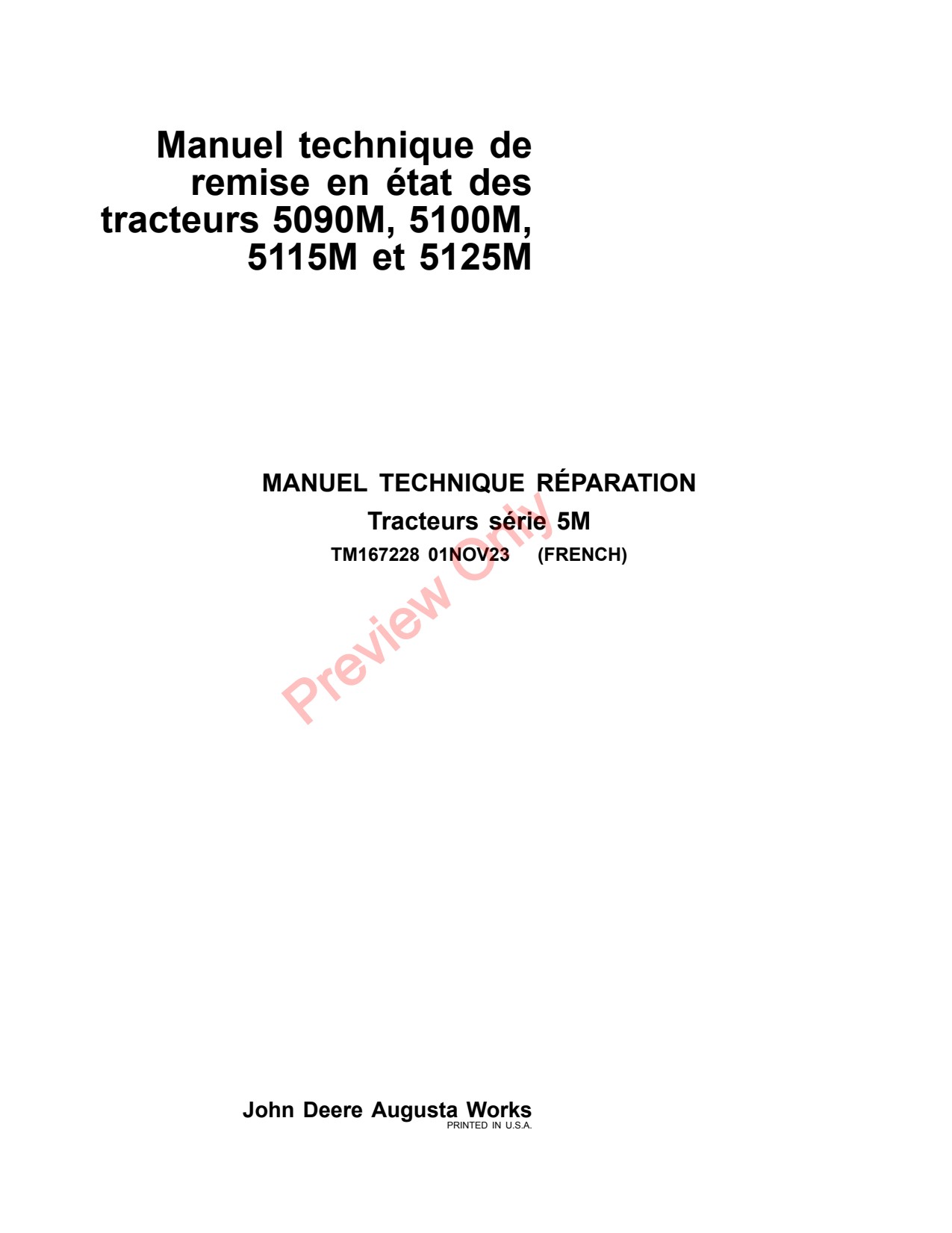 John Deere 5100M 5090M 5115M 5125M Tractor Repair Technical Manual TM167228 FR 1 John Deere 5100M 5090M 5115M 5125M Tractor Repair Technical Manual TM167228 FR