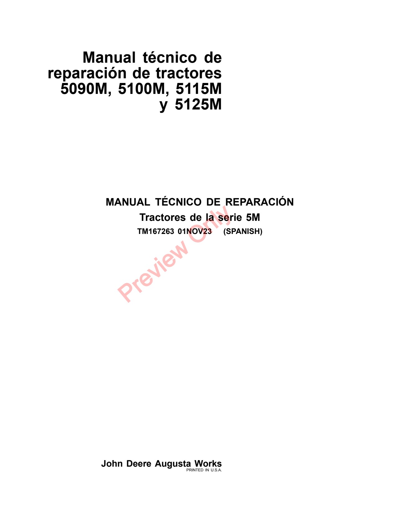 John Deere 5100M 5090M 5115M 5125M Tractor Repair Technical Manual TM167263 ES 1 John Deere 5100M 5090M 5115M 5125M Tractor Repair Technical Manual TM167263 ES