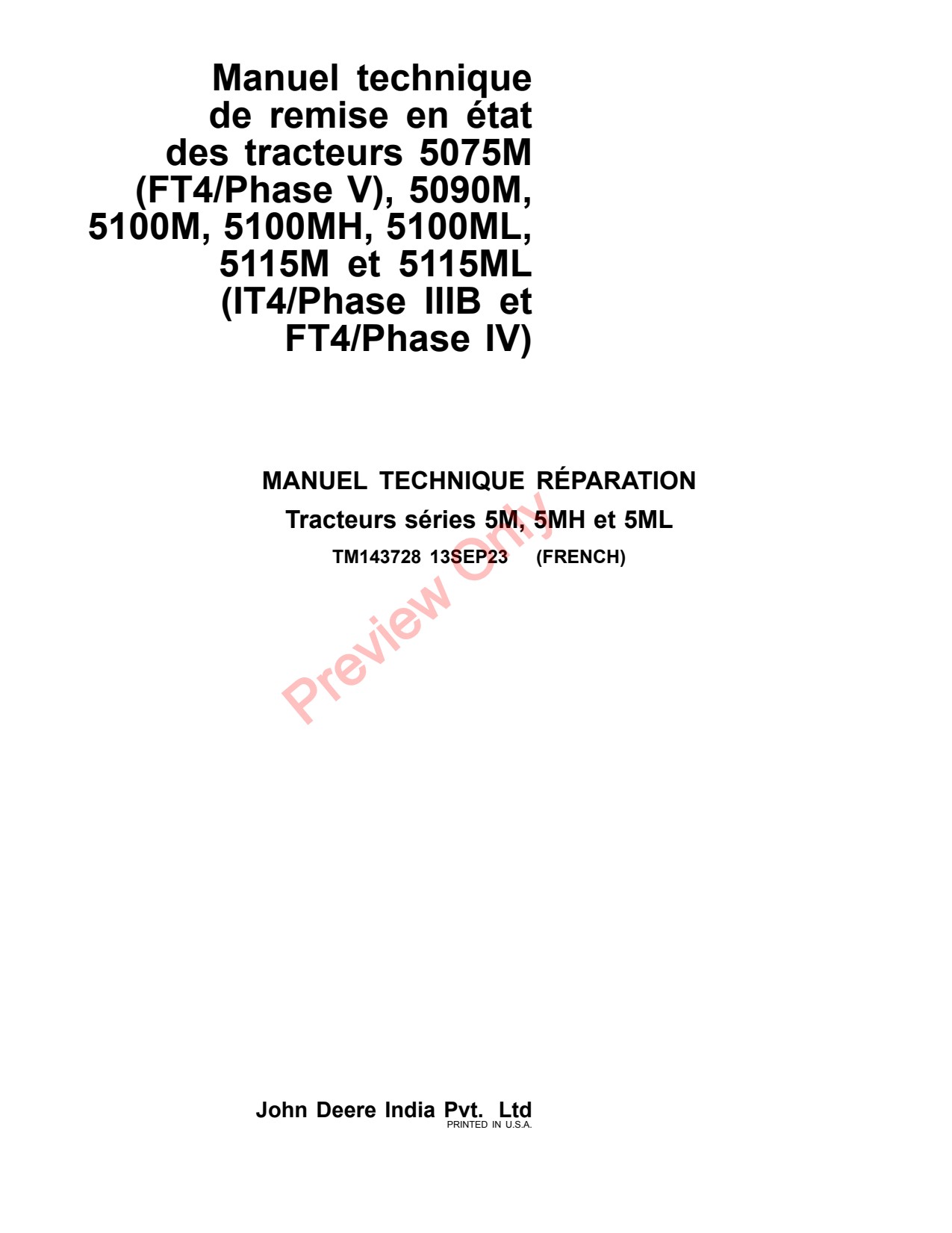 John Deere 5100M 5100ML 5075M 5115ML 5090M 5115M 5100MH FT4 IT4 Tractor Repair Technical Manual TM143728 FR 1 John Deere 5100M 5100ML 5075M 5115ML 5090M 5115M 5100MH FT4 IT4 Tractor Repair Technical Manual TM143728 FR