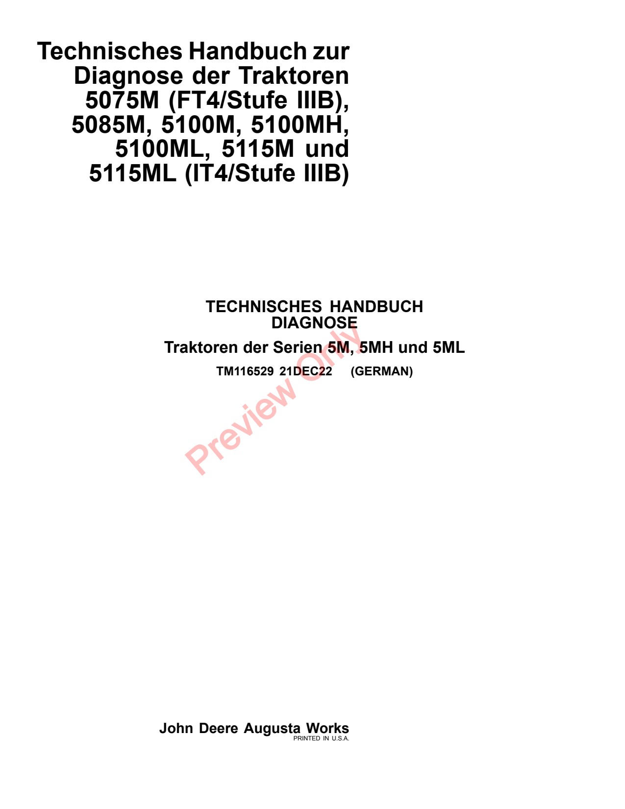 John Deere 5100M 5100ML 5085M 5075M 5115ML 5115M 5100MH FT4 IT4 Tractor Diagnostic Technical Manual TM116529 DE 1 John Deere 5100M 5100ML 5085M 5075M 5115ML 5115M 5100MH FT4 IT4 Tractor Diagnostic Technical Manual TM116529 DE