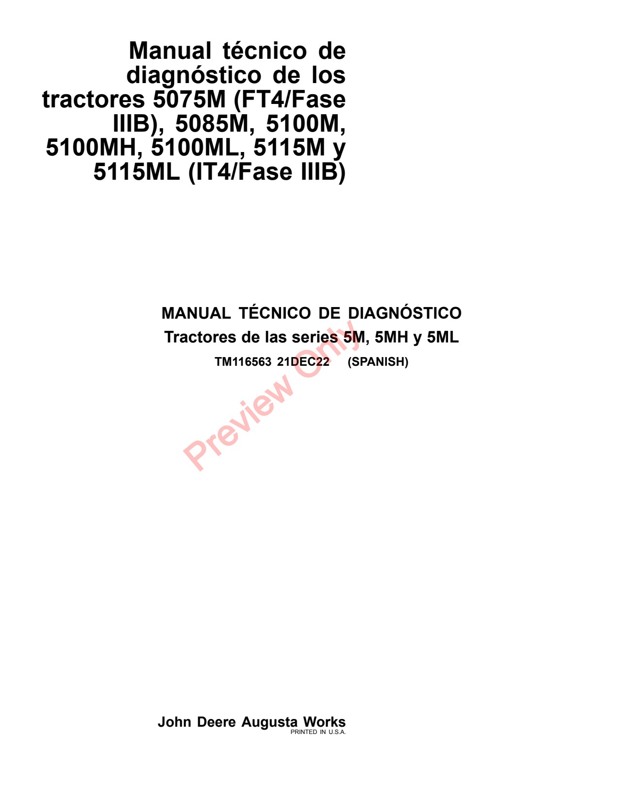 John Deere 5100M 5100ML 5085M 5075M 5115ML 5115M 5100MH FT4 IT4 Tractor Diagnostic Technical Manual TM116563 ES 1 John Deere 5100M 5100ML 5085M 5075M 5115ML 5115M 5100MH FT4 IT4 Tractor Diagnostic Technical Manual TM116563 ES