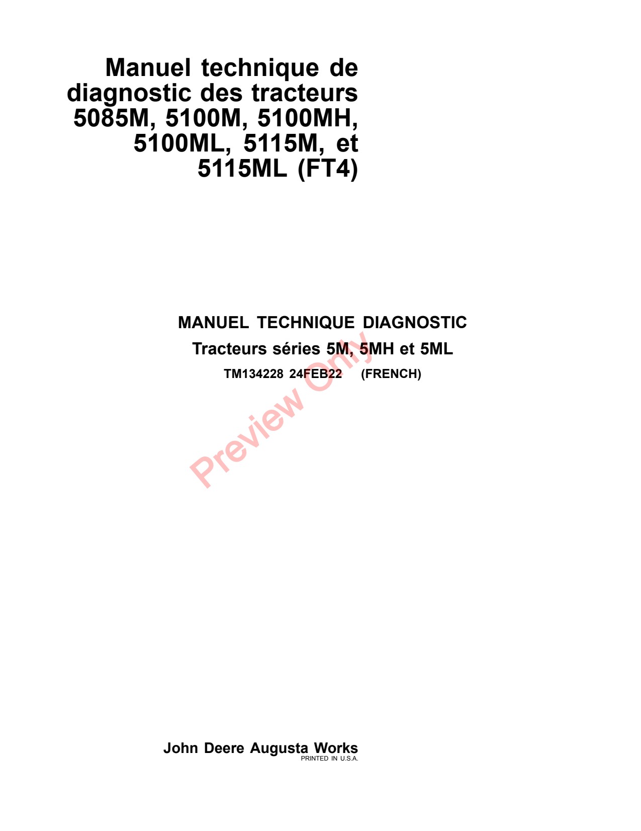 John Deere 5100M 5100ML 5085M 5115ML 5115M 5100MH FT4 Tractor Diagnostic Technical Manual TM134228 FR 1 John Deere 5100M 5100ML 5085M 5115ML 5115M 5100MH FT4 Tractor Diagnostic Technical Manual TM134228 FR