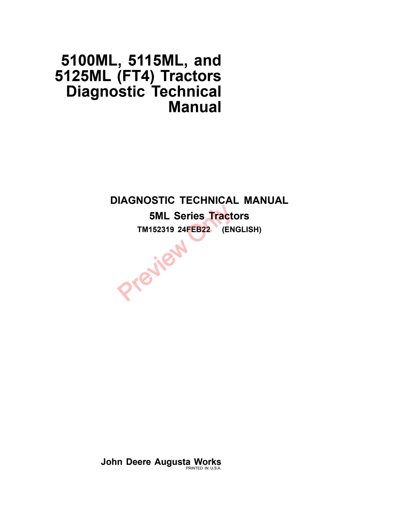 John Deere 5100ML 5125ML 5115ML FT4 Tractor Diagnostic Technical Manual TM152319 1 John Deere 5100ML 5125ML 5115ML FT4 Tractor Diagnostic Technical Manual TM152319