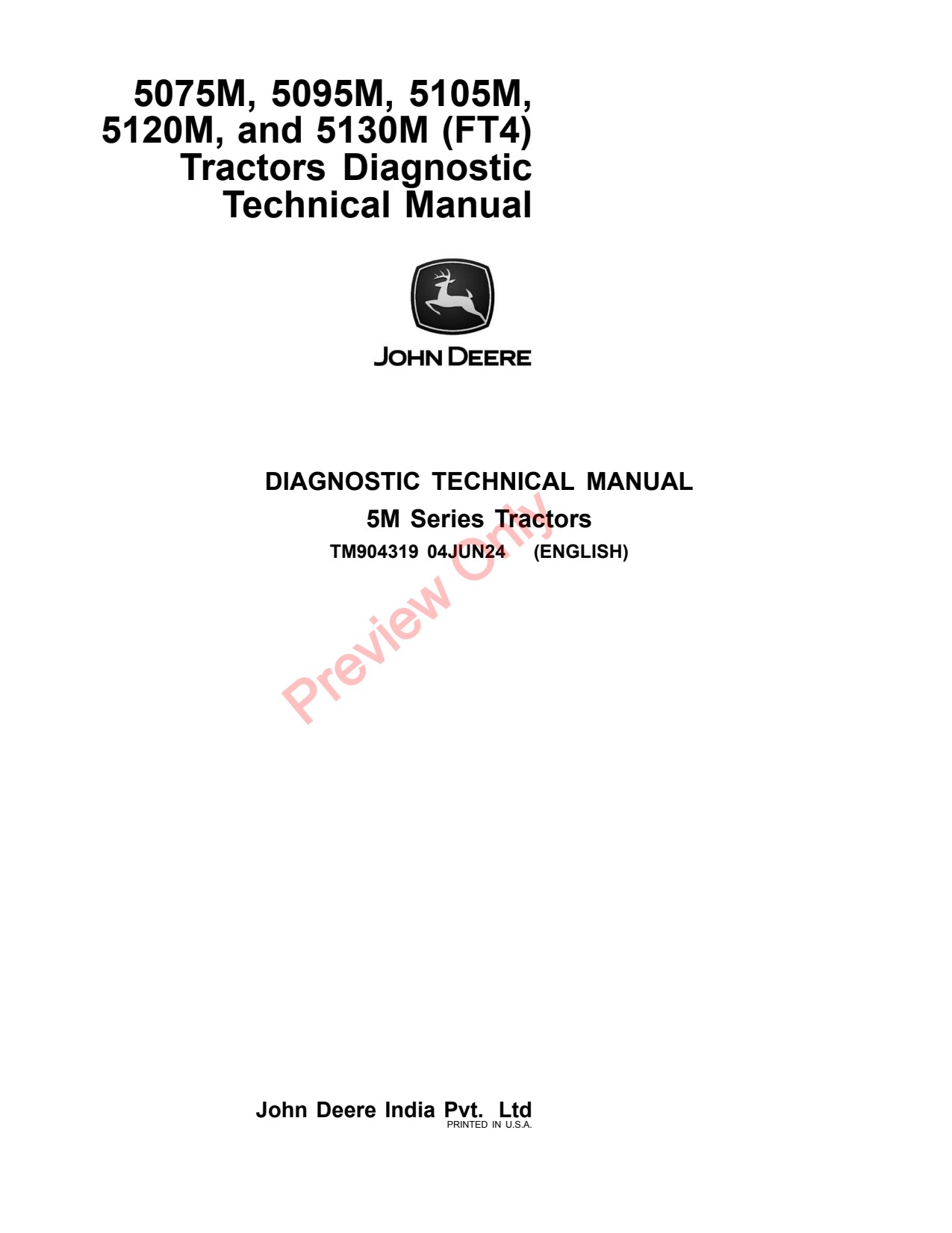 John Deere 5120M 5075M 5105MH 5090M 5105M 5095M 5130M FT4 POWR8TM Tractor Diagnostic Technical Manual TM904319 1 John Deere 5120M 5075M 5105MH 5090M 5105M 5095M 5130M FT4 POWR8TM Tractor Diagnostic Technical Manual TM904319