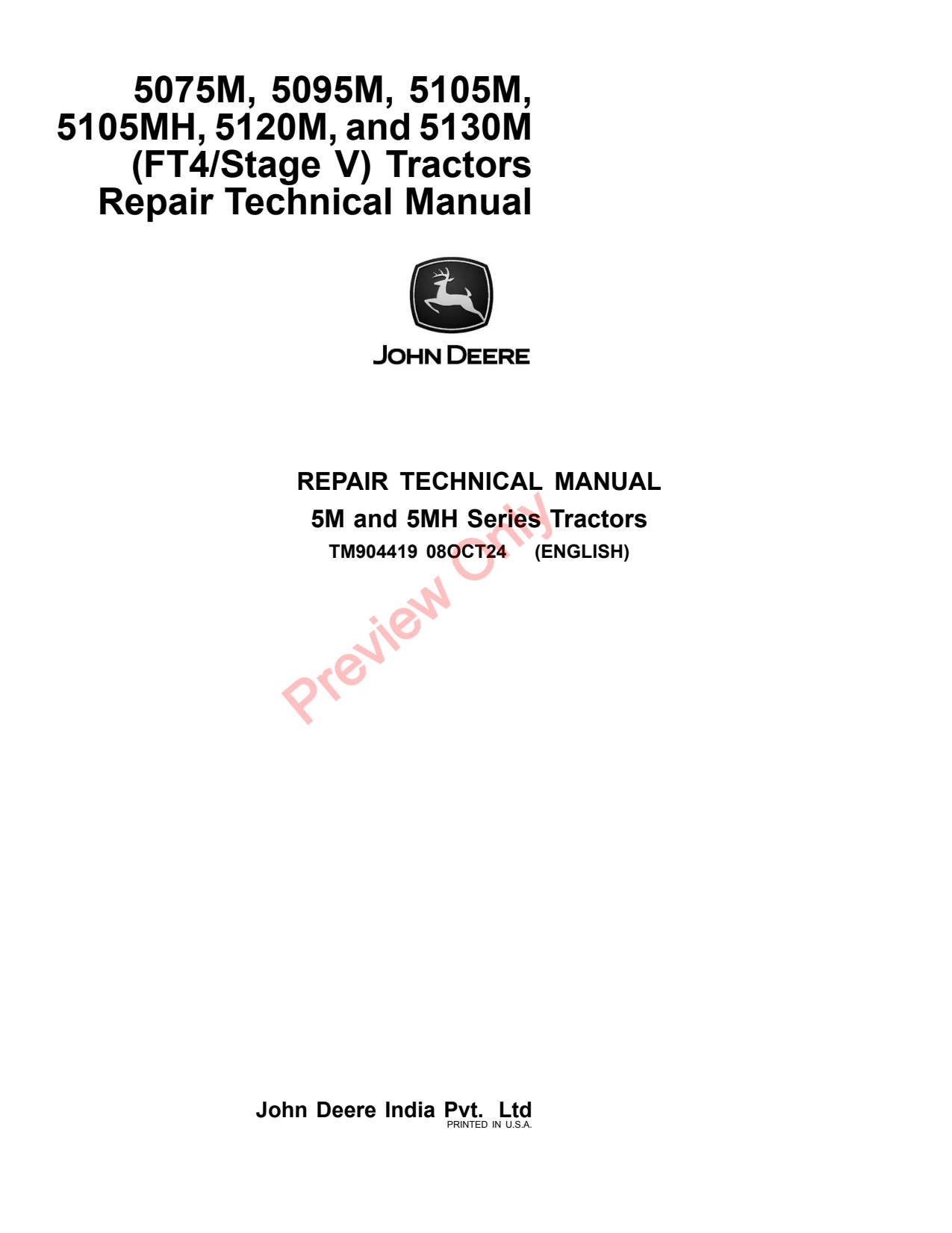 John Deere 5120M 5075M 5105MH 5095M 5105M 5085M 5130M FT4 Tractor Repair Technical Manual TM904419 1 John Deere 5120M 5075M 5105MH 5095M 5105M 5085M 5130M FT4 Tractor Repair Technical Manual TM904419