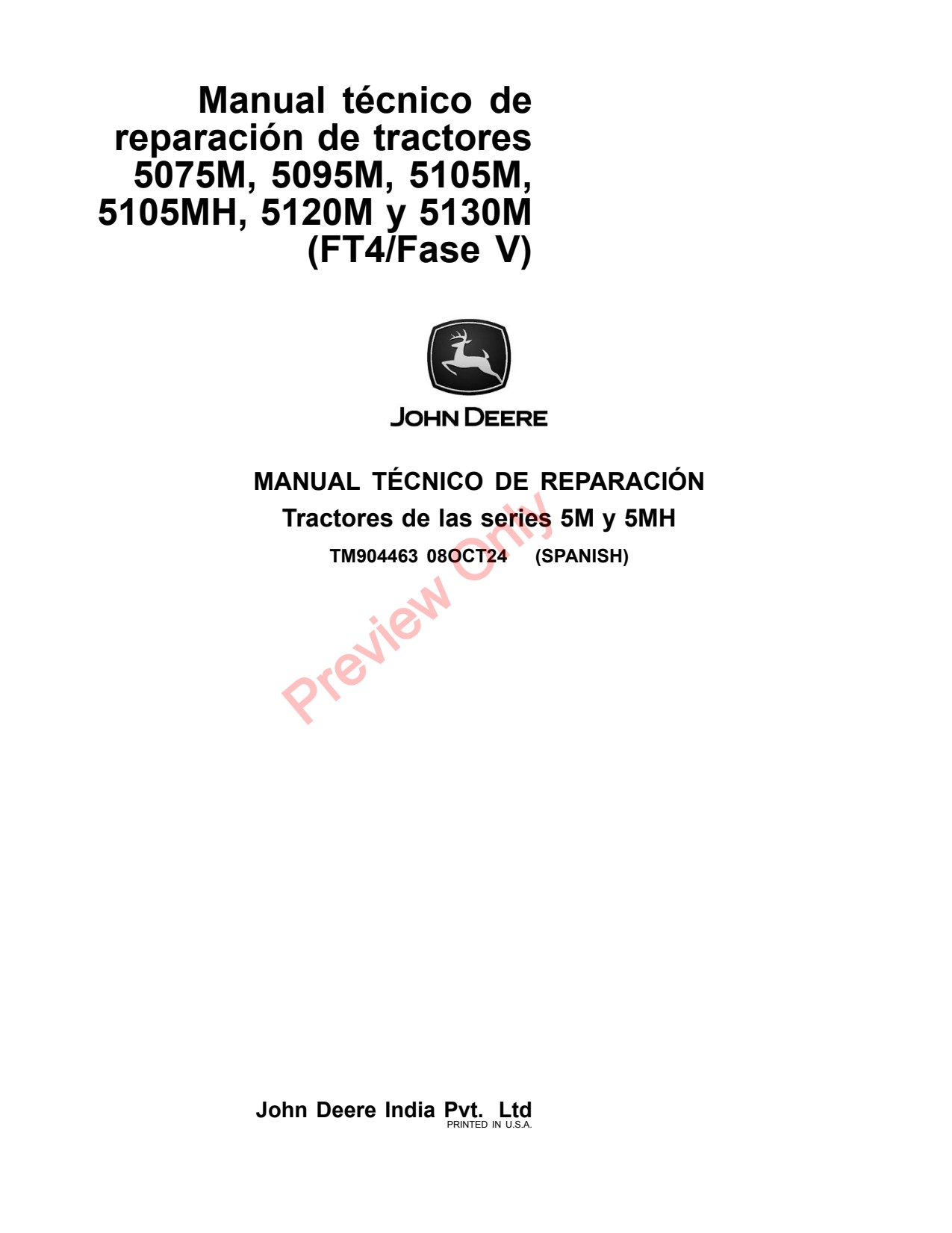 John Deere 5120M 5075M 5105MH 5095M 5105M 5085M 5130M FT4 Tractor Repair Technical Manual TM904463 ES 1 John Deere 5120M 5075M 5105MH 5095M 5105M 5085M 5130M FT4 Tractor Repair Technical Manual TM904463 ES