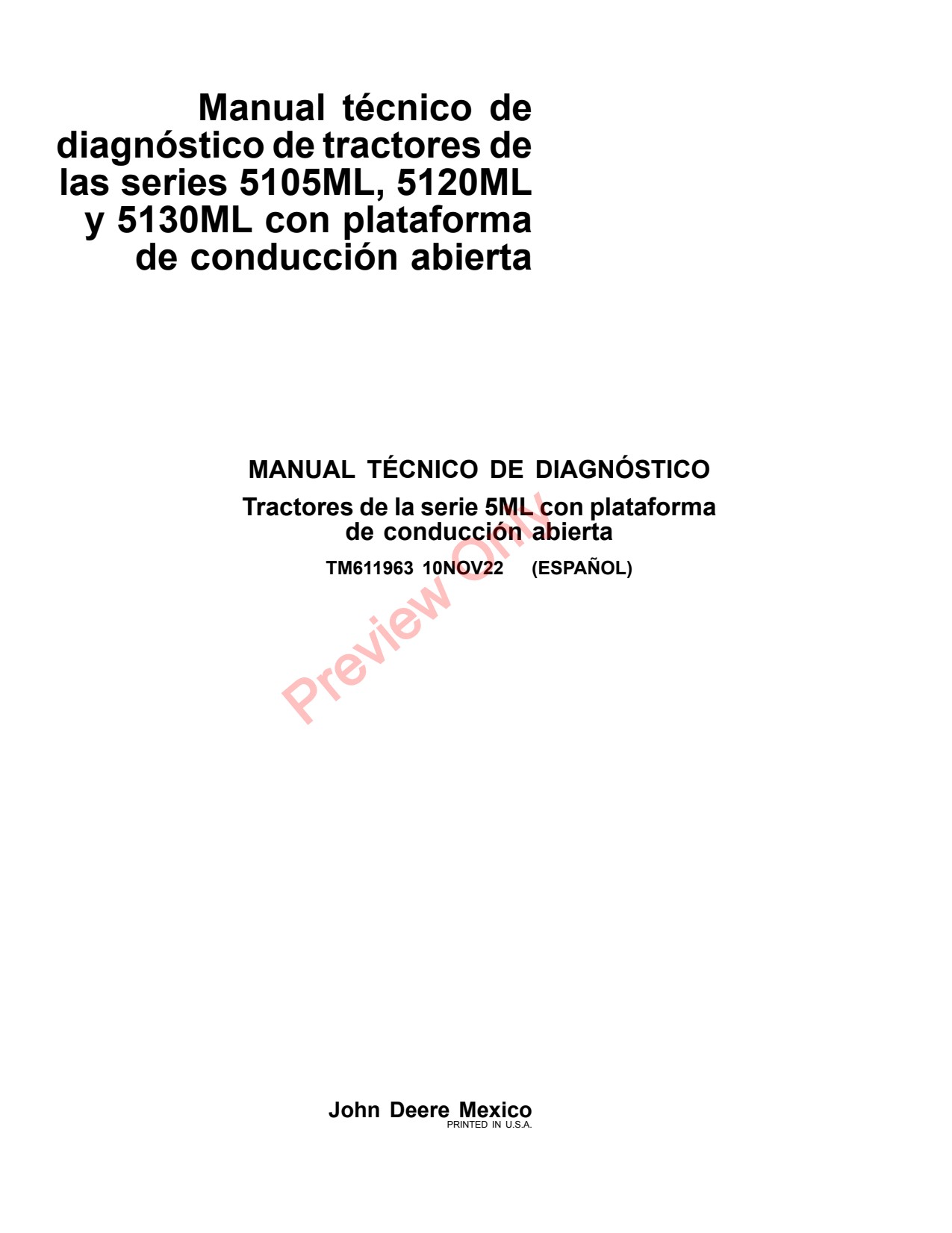 John Deere 5120ML 5130ML 5105ML Cab Tractor Diagnostic Technical Manual TM611963 ES 1 John Deere 5120ML 5130ML 5105ML Cab Tractor Diagnostic Technical Manual TM611963 ES