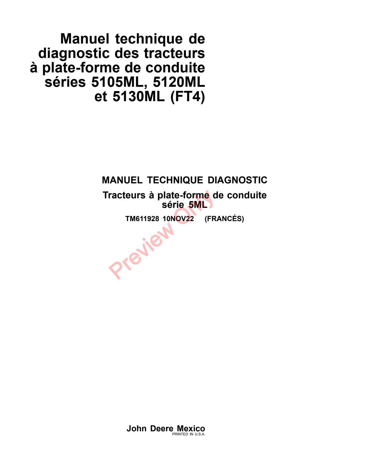 John Deere 5120ML 5130ML 5105ML FT4 Tractor Diagnostic Technical Manual TM611928 FR 1 John Deere 5120ML 5130ML 5105ML FT4 Tractor Diagnostic Technical Manual TM611928 FR