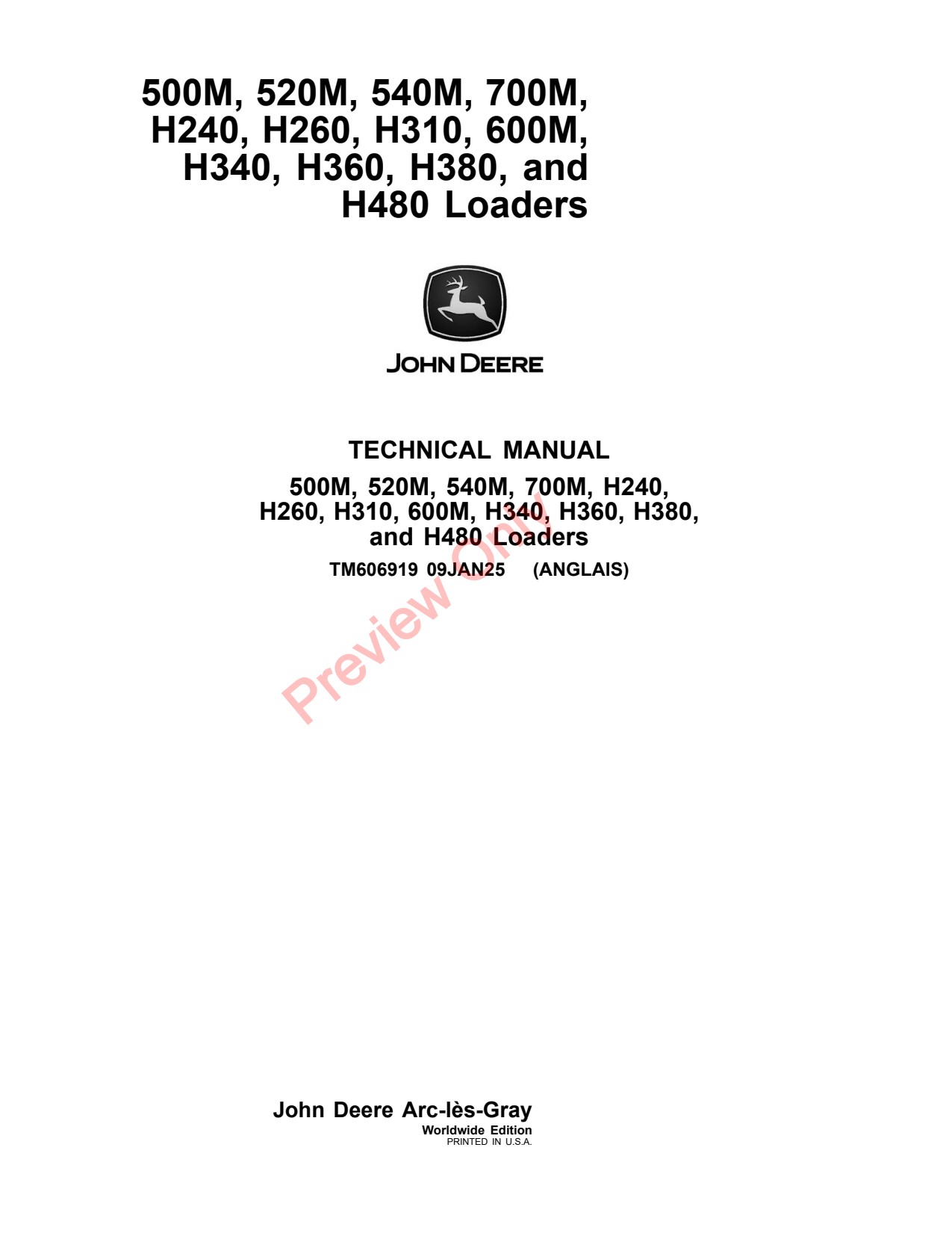 John Deere 520M 540M 700M H240 H260 H310 H340 to H380 H480 600M 500M Loader Technical Manual TM606919 1 John Deere 520M 540M 700M H240 H260 H310 H340 to H380 H480 600M 500M Loader Technical Manual TM606919