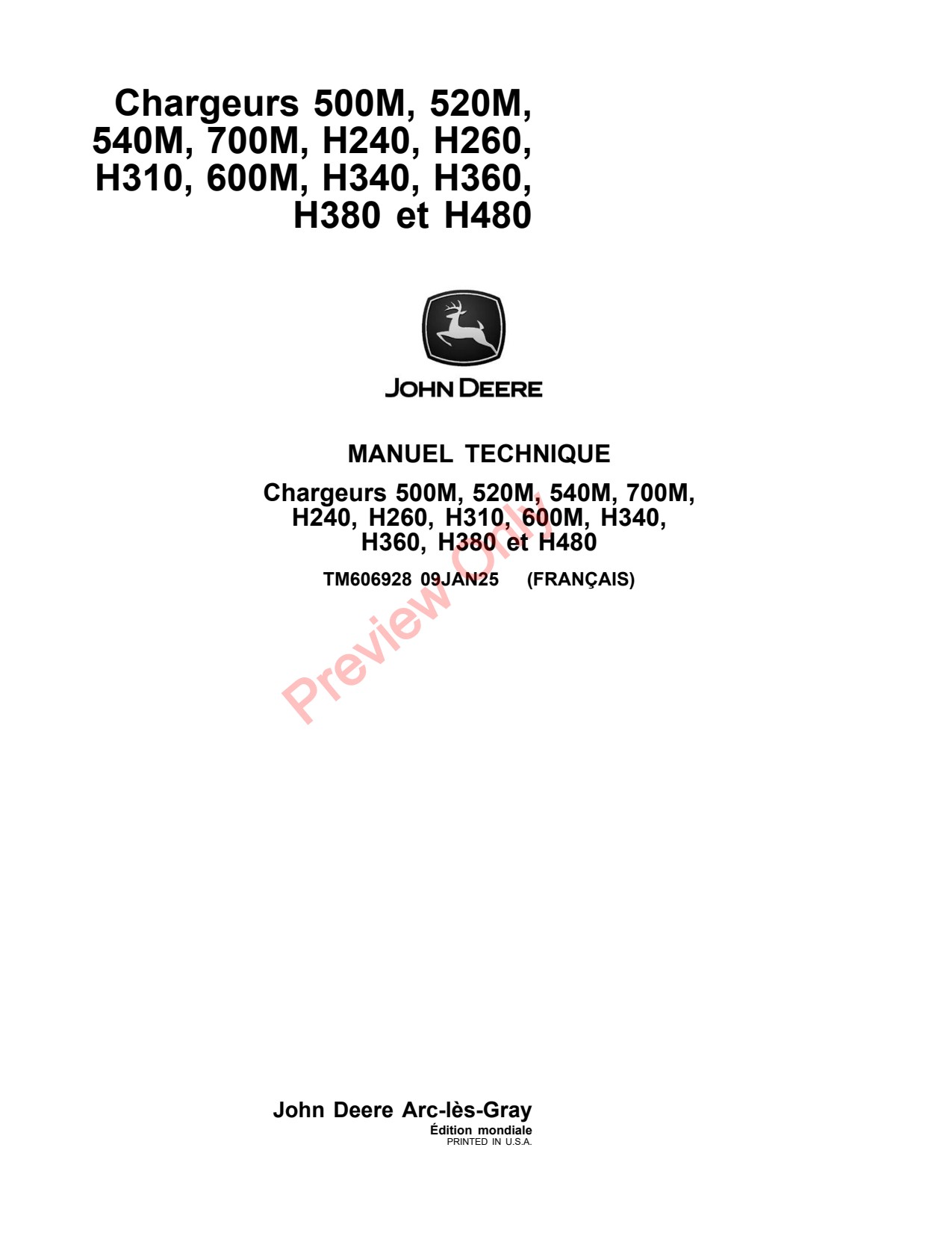 John Deere 520M 540M 700M H240 H260 H310 H340 to H380 H480 600M 500M Loader Technical Manual TM606928 FR 1 John Deere 520M 540M 700M H240 H260 H310 H340 to H380 H480 600M 500M Loader Technical Manual TM606928 FR