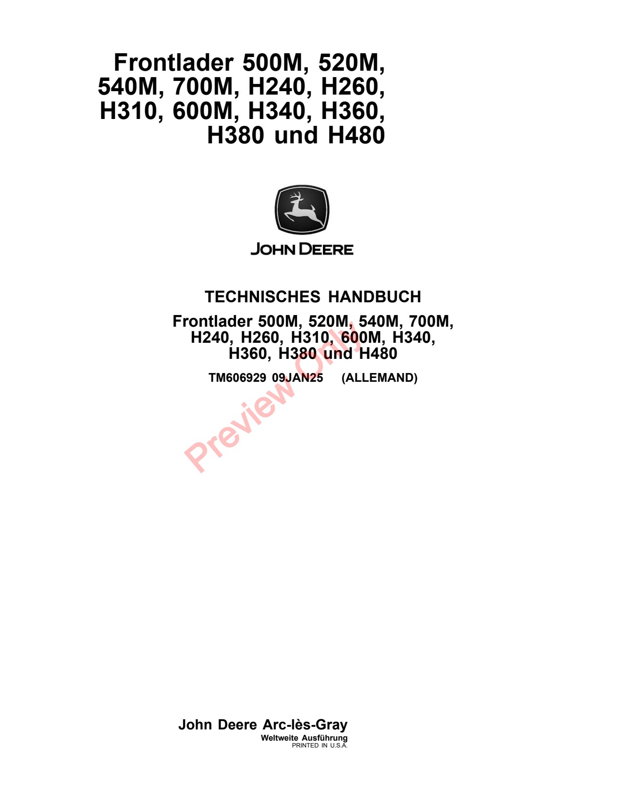 John Deere 520M 540M 700M H240 H260 H310 H340 to H380 H480 600M 500M Loader Technical Manual TM606929 DE 1 John Deere 520M 540M 700M H240 H260 H310 H340 to H380 H480 600M 500M Loader Technical Manual TM606929 DE