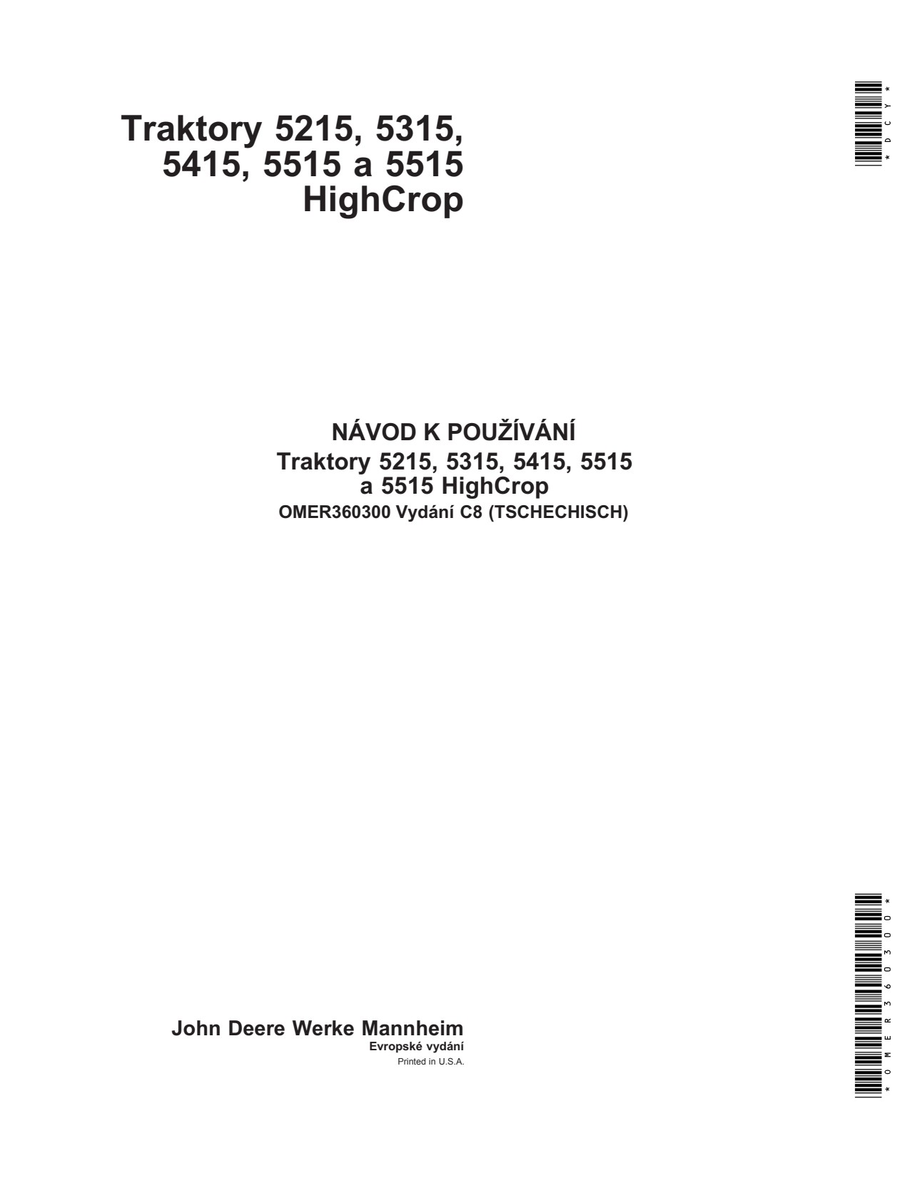 John Deere 5215 to 5515 Highcrop Tractor Operator Manual OMER360300 DE 1 John Deere 5215 to 5515 Highcrop Tractor Operator Manual OMER360300 DE