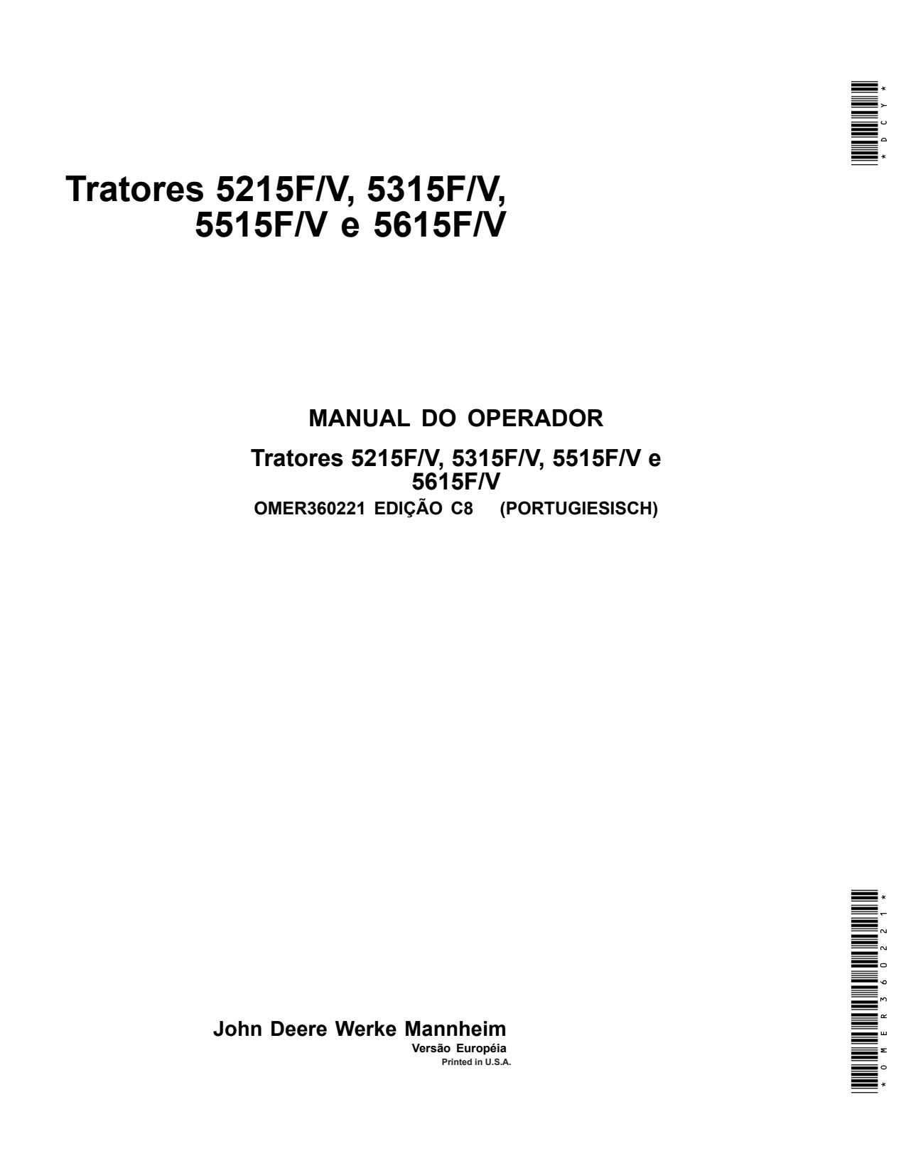 John Deere 5215F V 5315F 5615F 5515F Tractor Operator Manual OMER360221 PT 1 John Deere 5215F V 5315F 5615F 5515F Tractor Operator Manual OMER360221 PT
