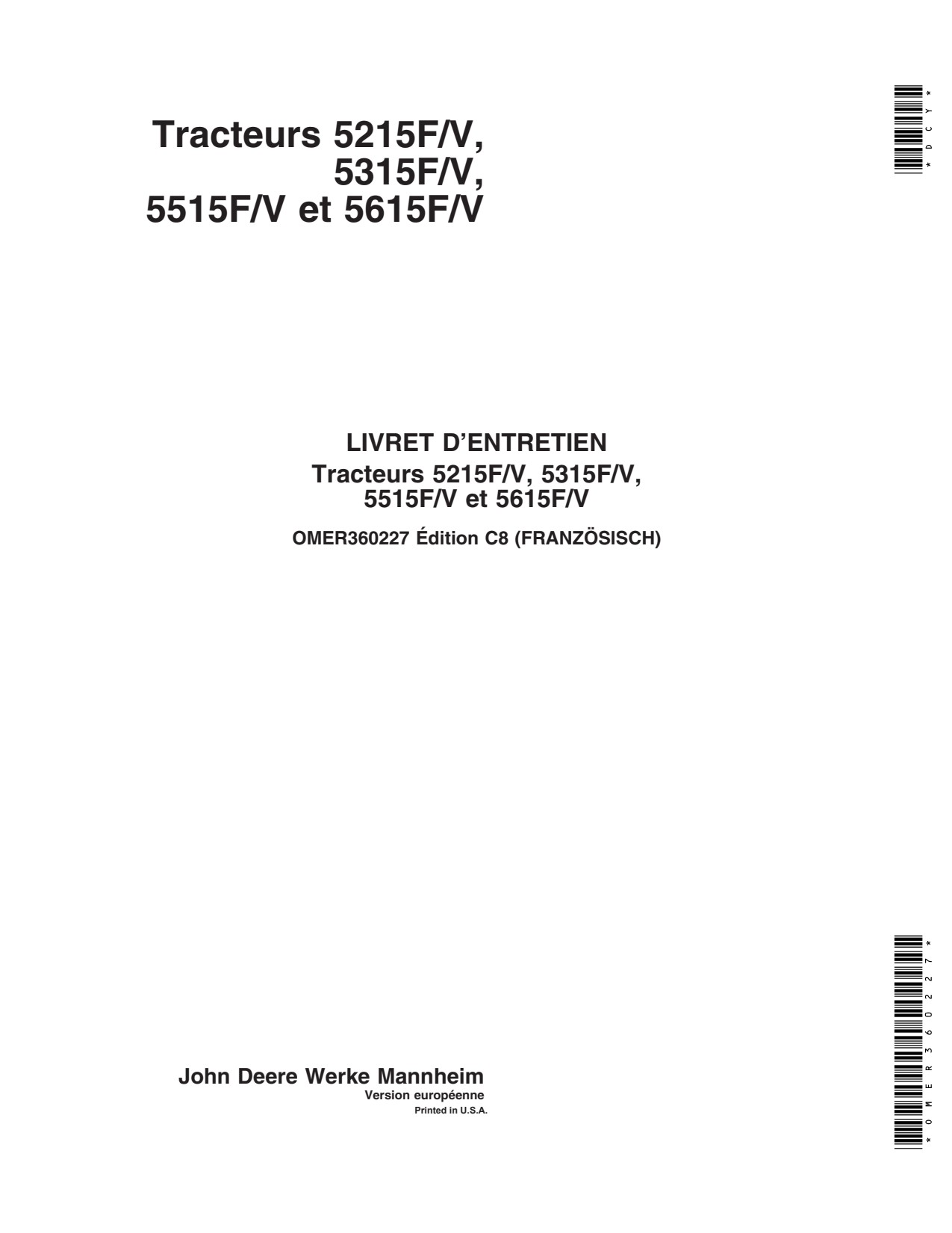John Deere 5215F V 5315F 5615F 5515F Tractor Operator Manual OMER360227 FR 1 John Deere 5215F V 5315F 5615F 5515F Tractor Operator Manual OMER360227 FR