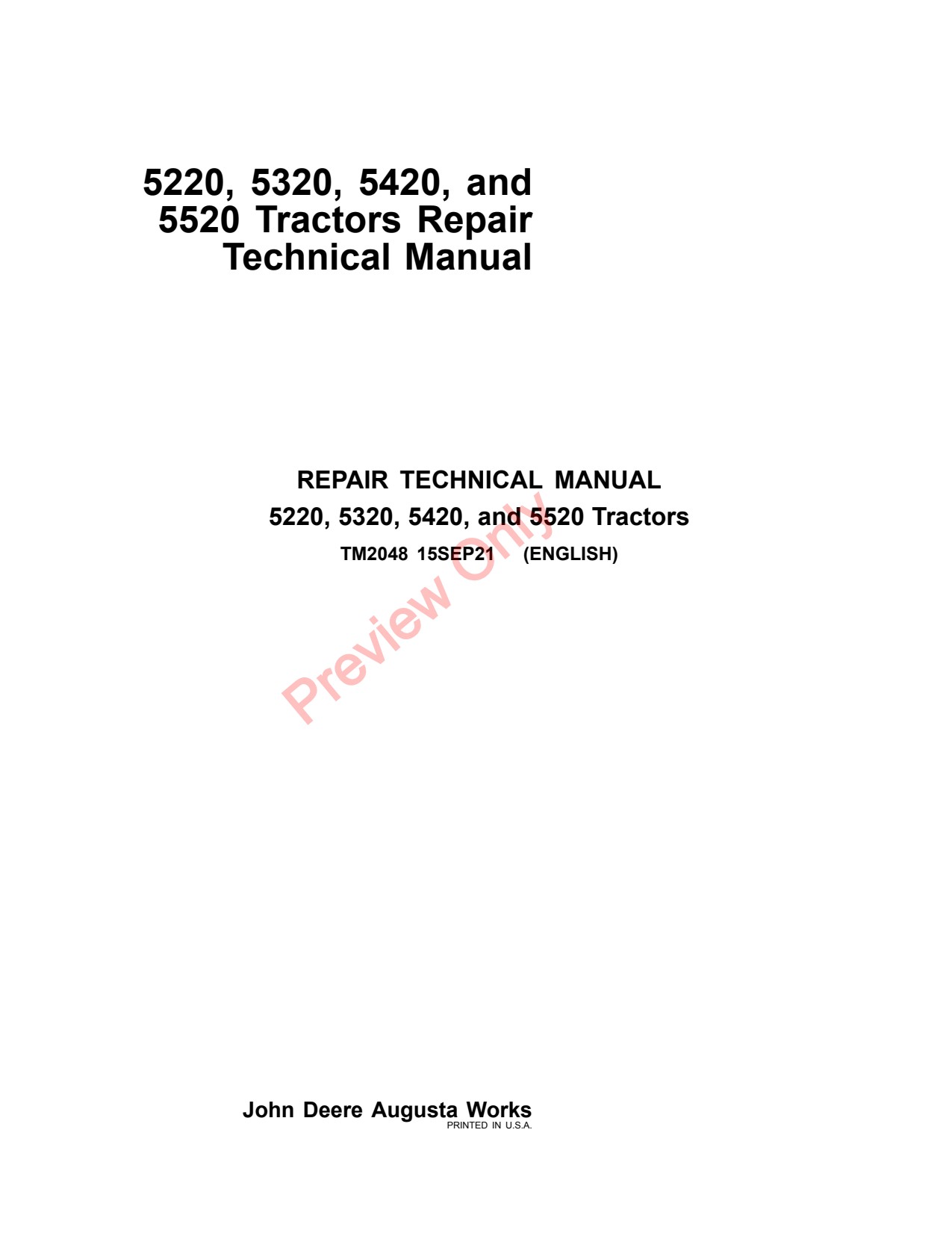 John Deere 5220 to 5520 Tractor Repair Technical Manual TM2048 1 John Deere 5220 to 5520 Tractor Repair Technical Manual TM2048