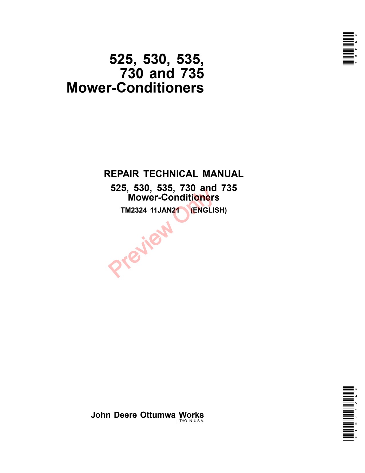 John Deere 525 to 535 730 735 Mower Conditioner Repair Diagnostic Technical Manual TM2324 1 John Deere 525 to 535 730 735 Mower Conditioner Repair Diagnostic Technical Manual TM2324
