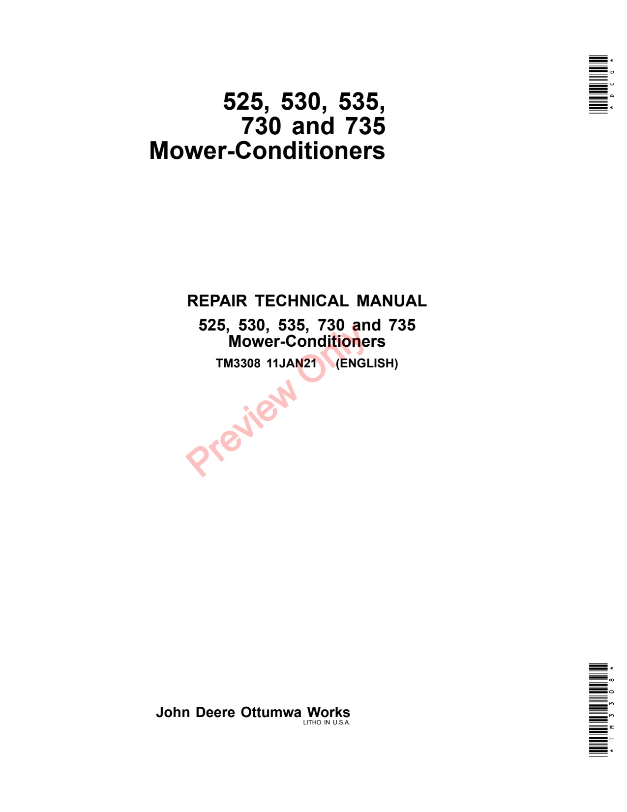 John Deere 525 to 535 730 735 Mower Conditioner Repair Diagnostic Technical Manual TM3308 1 John Deere 525 to 535 730 735 Mower Conditioner Repair Diagnostic Technical Manual TM3308