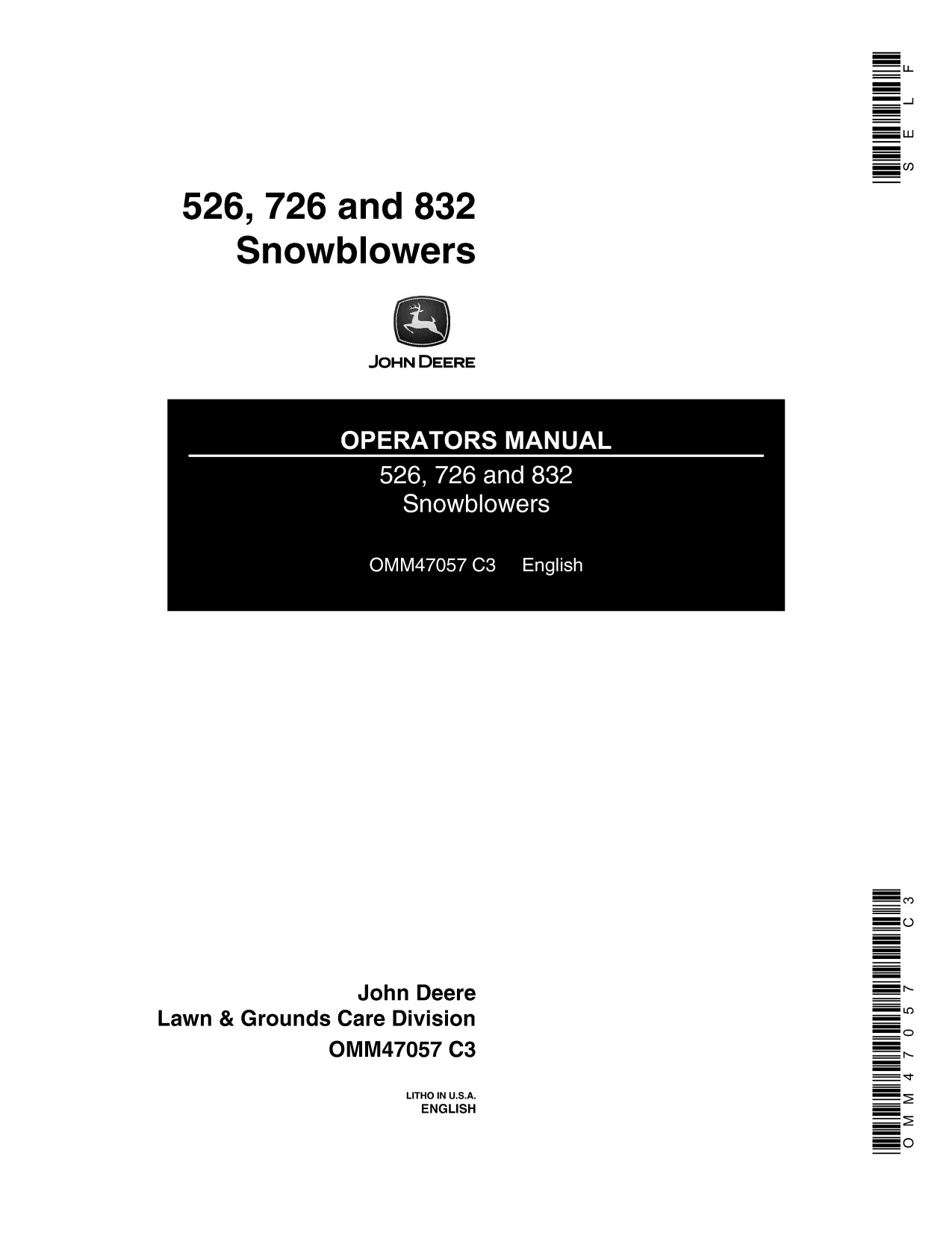 John Deere 526 726 832 Walk-behind Snow Blower Operator Manual OMM47057 1 John Deere 526 726 832 Walk-behind Snow Blower Operator Manual OMM47057