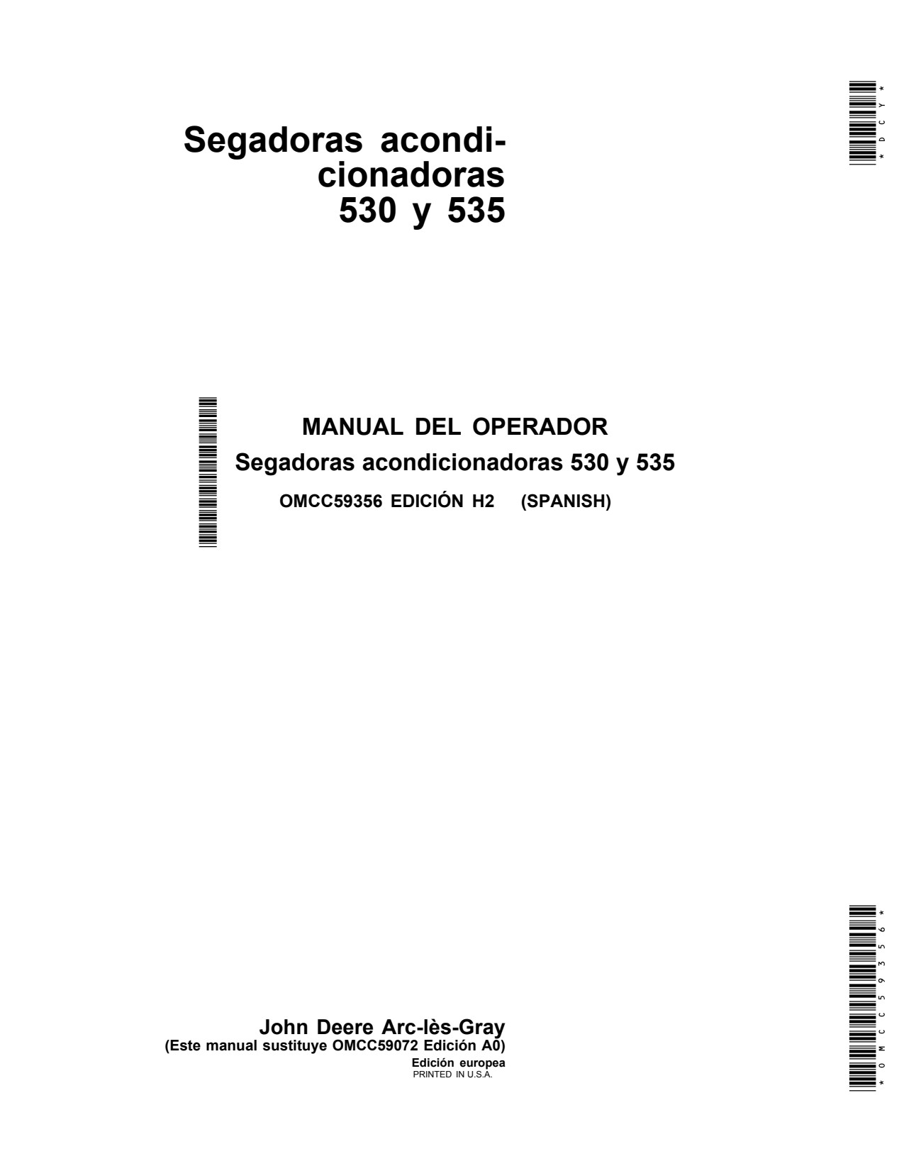 John Deere 530 535 Mower Conditioner Operator Manual OMCC59356 ES 1 John Deere 530 535 Mower Conditioner Operator Manual OMCC59356 ES