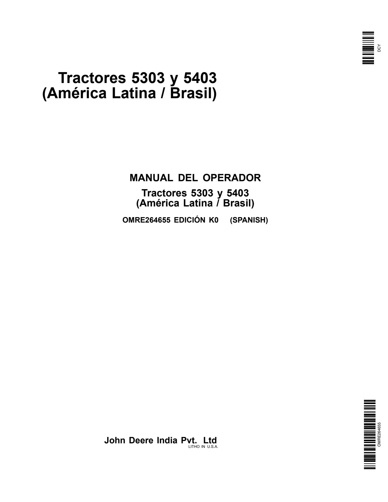 John Deere 5303 5403 Tractor Operator Manual OMRE264655 ES 1 John Deere 5303 5403 Tractor Operator Manual OMRE264655 ES