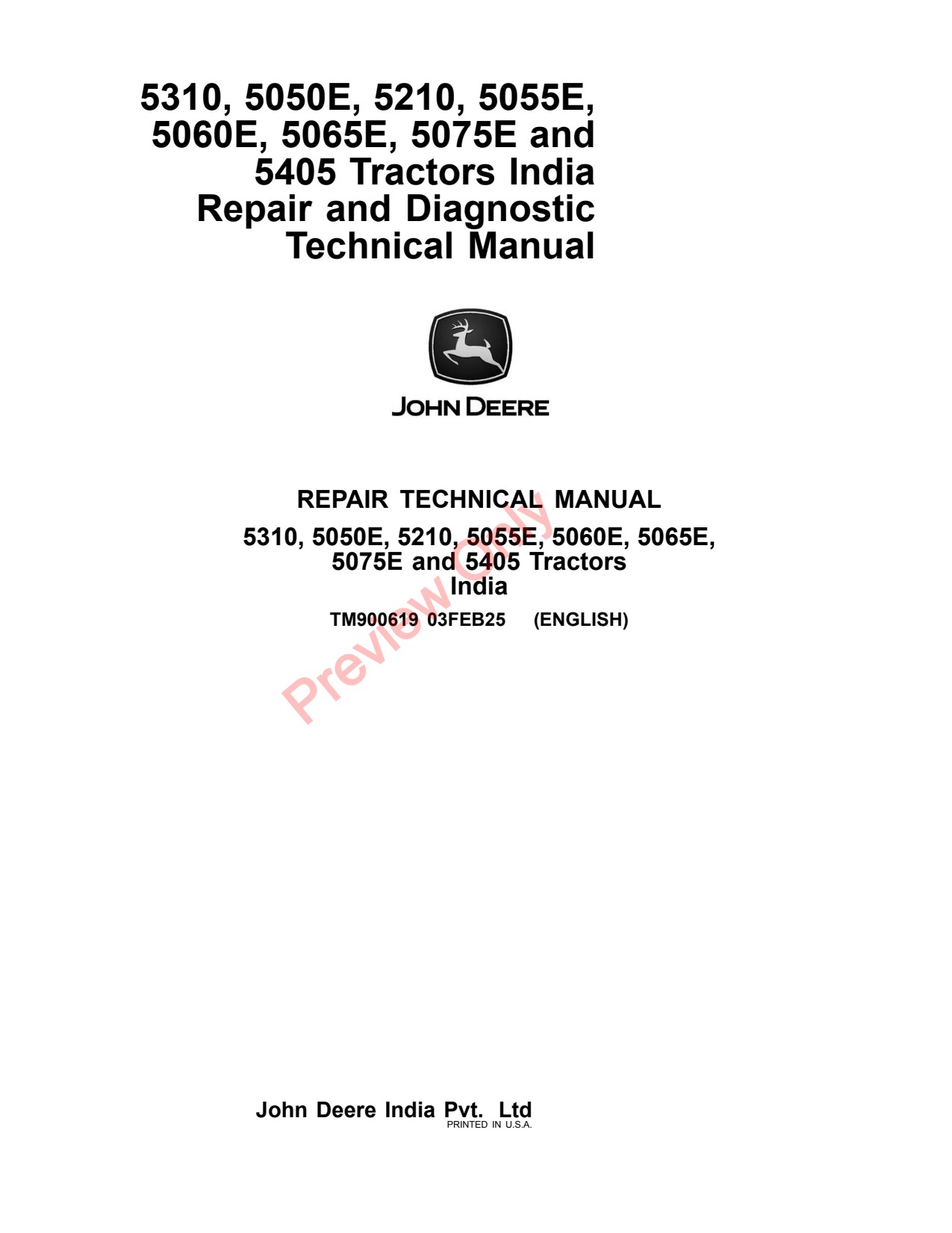 John Deere 5310 5050E 5210 5055E 5060E 5065E 5075E 5405 Tractor Repair Technical Manual TM900619 1 John Deere 5310 5050E 5210 5055E 5060E 5065E 5075E 5405 Tractor Repair Technical Manual TM900619