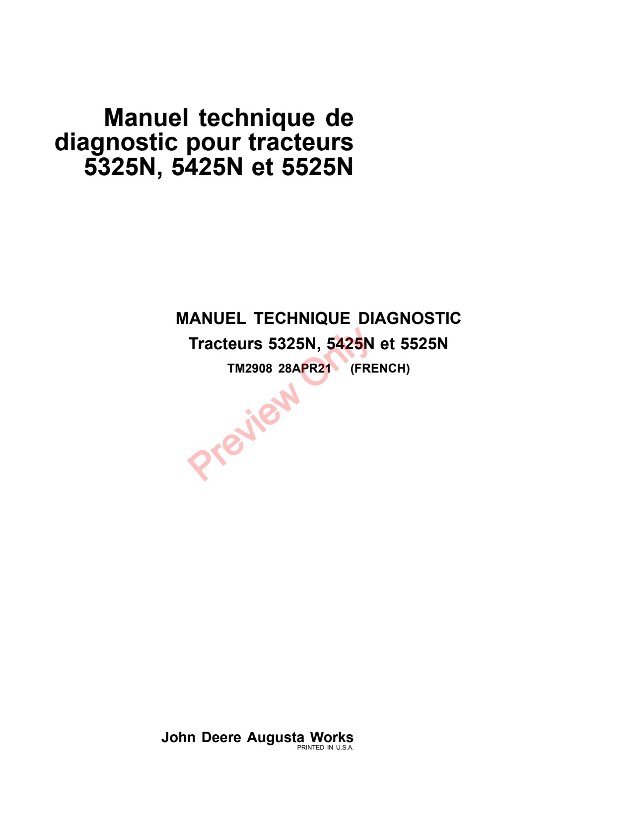 John Deere 5325N 5425N 5525N Tractor Diagnostic Technical Manual TM2908 FR 1 John Deere 5325N 5425N 5525N Tractor Diagnostic Technical Manual TM2908 FR