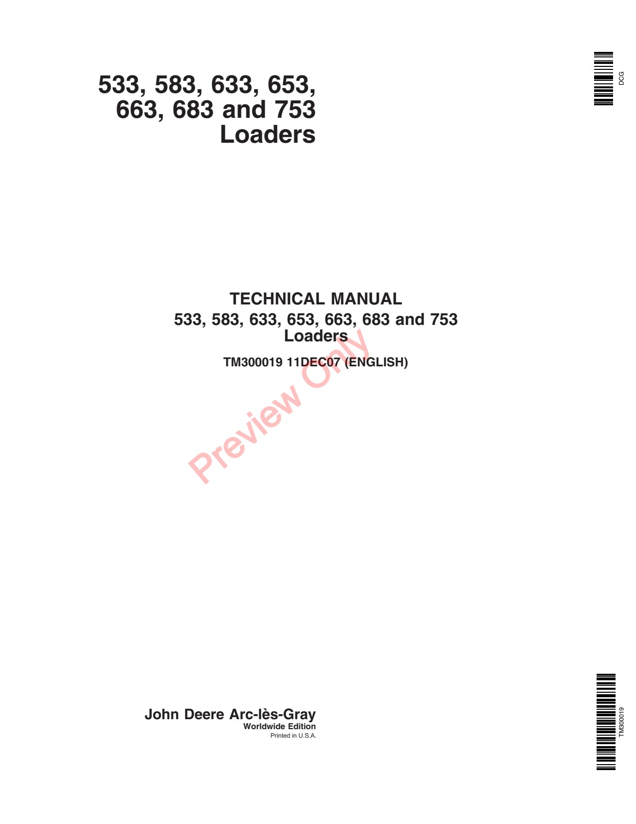 John Deere 533 to 633 653 663 683 753 Loader Technical Manual TM300019 1 John Deere 533 to 633 653 663 683 753 Loader Technical Manual TM300019
