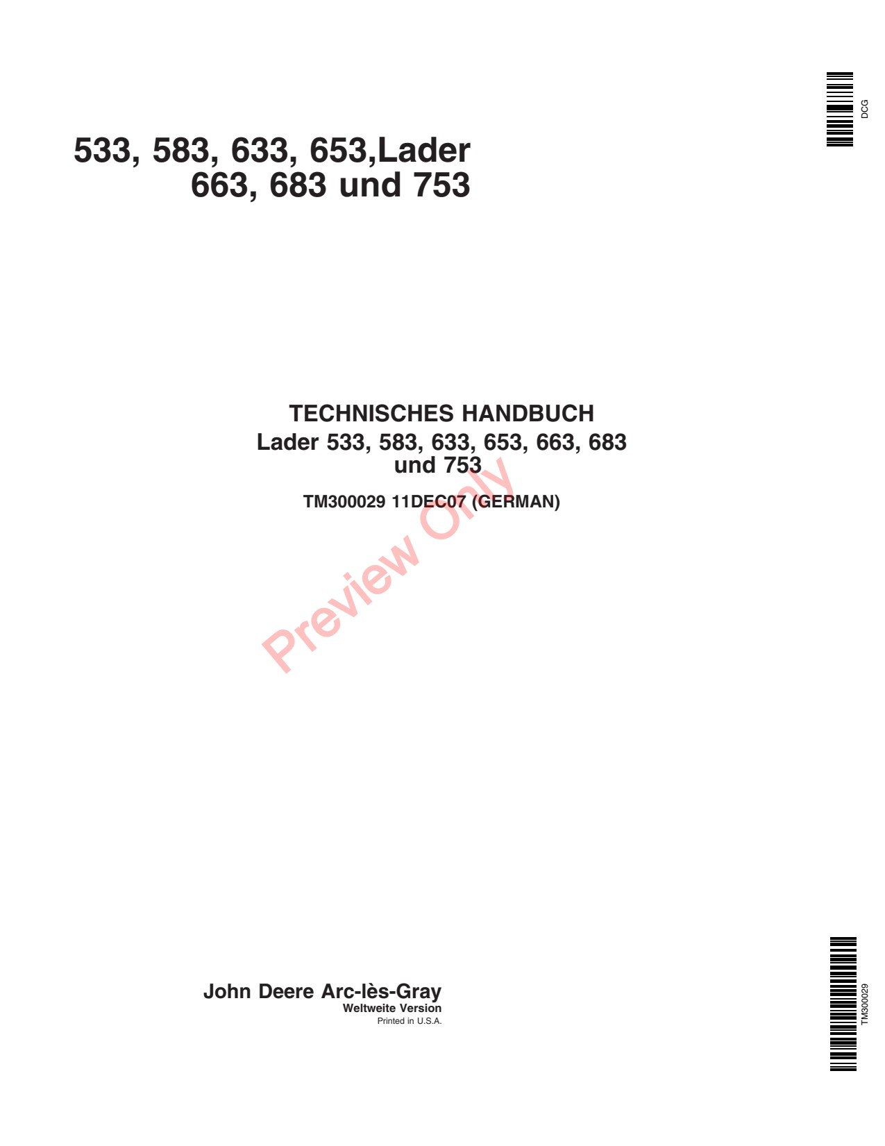 John Deere 533 to 633 653 663 683 753 Loader Technical Manual TM300029 DE 1 John Deere 533 to 633 653 663 683 753 Loader Technical Manual TM300029 DE