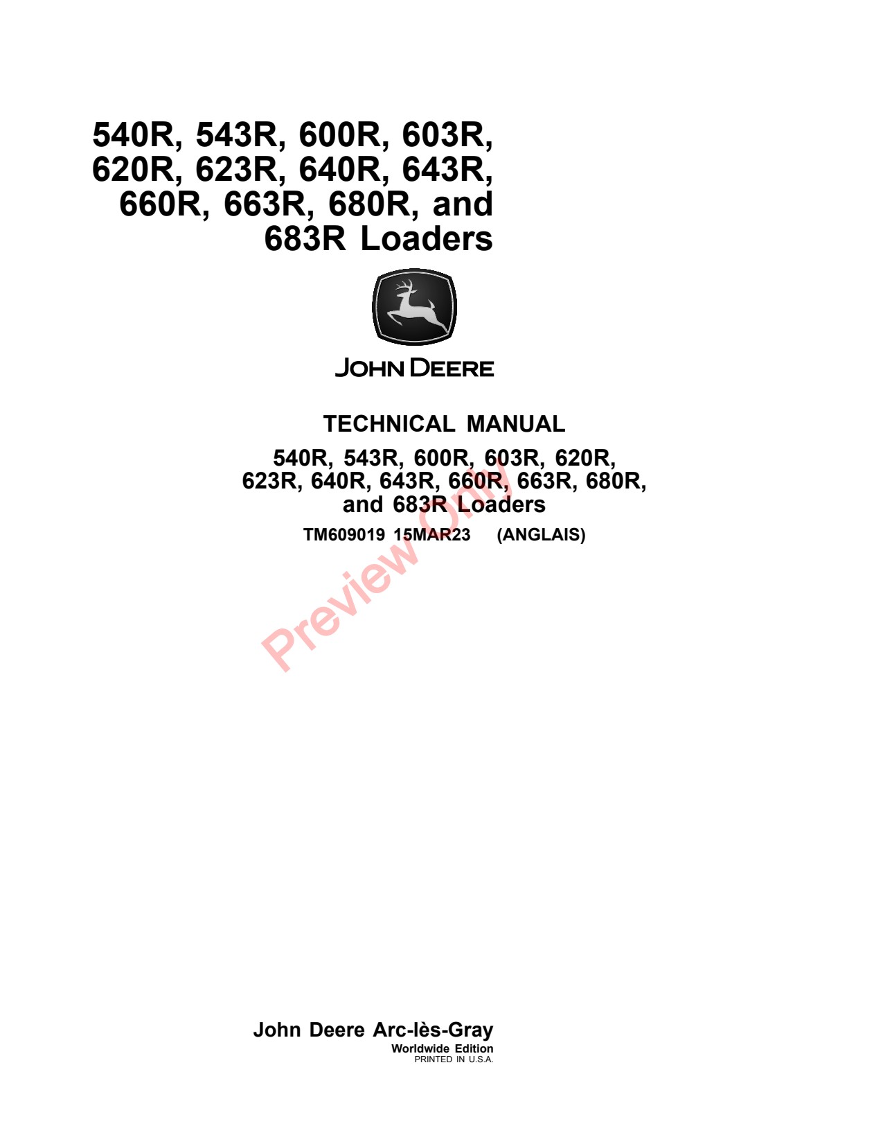 John Deere 540R 543R 603R 620R 623R 640R 643R 660R 663R 680R 683R Loader Technical Manual TM609019 1 John Deere 540R 543R 603R 620R 623R 640R 643R 660R 663R 680R 683R Loader Technical Manual TM609019