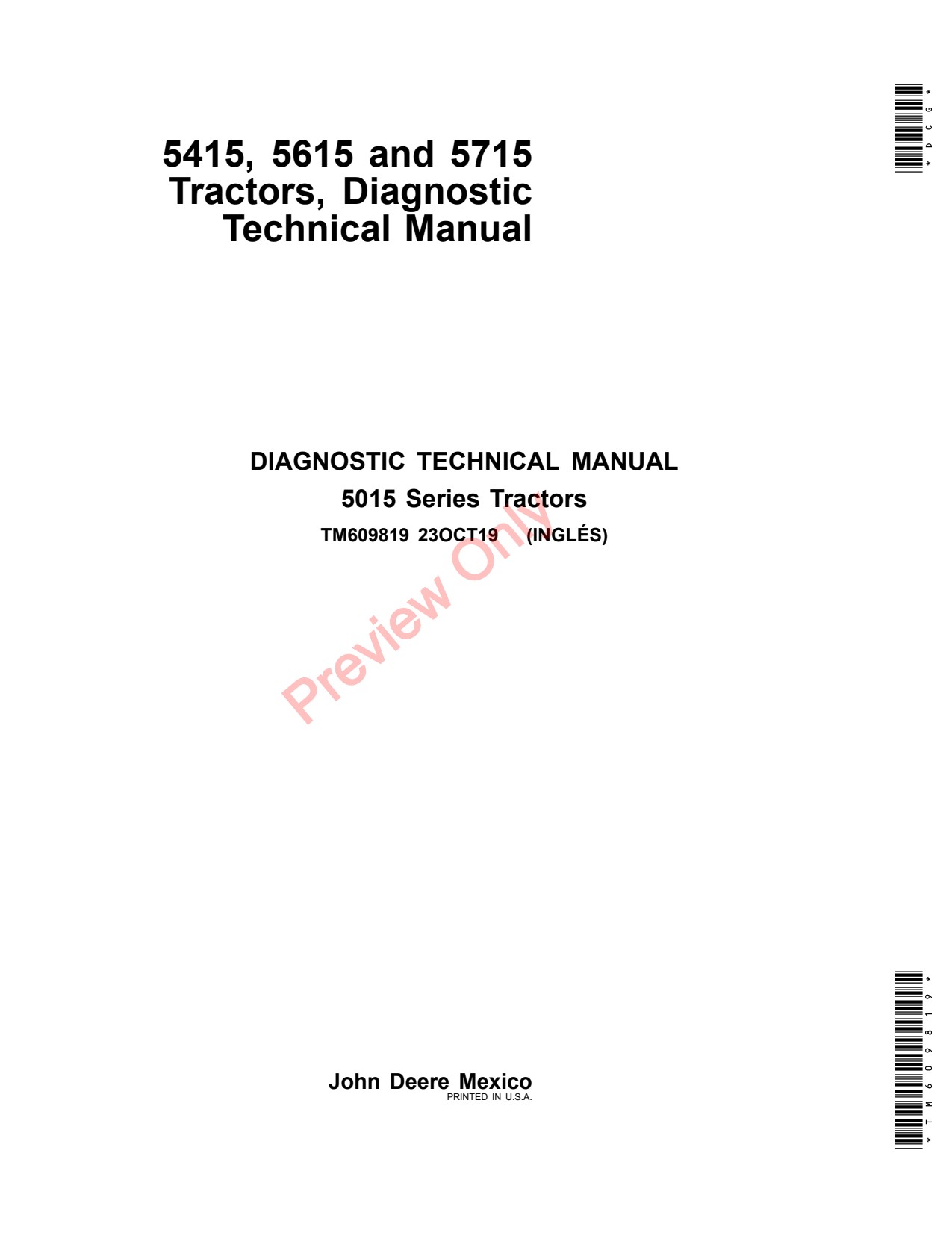 John Deere 5415 5615 5715 Tractor Diagnostic Technical Manual TM609819 1 John Deere 5415 5615 5715 Tractor Diagnostic Technical Manual TM609819