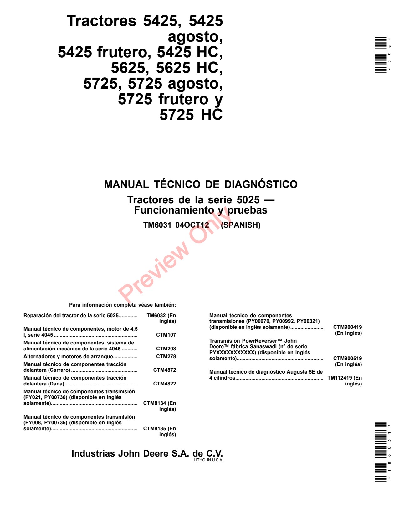 John Deere 5425 5625 5725 5725HC 5425HC 5625HC 5425N 5725N Tractor Technical Manual TM6031 ES 1 John Deere 5425 5625 5725 5725HC 5425HC 5625HC 5425N 5725N Tractor Technical Manual TM6031 ES