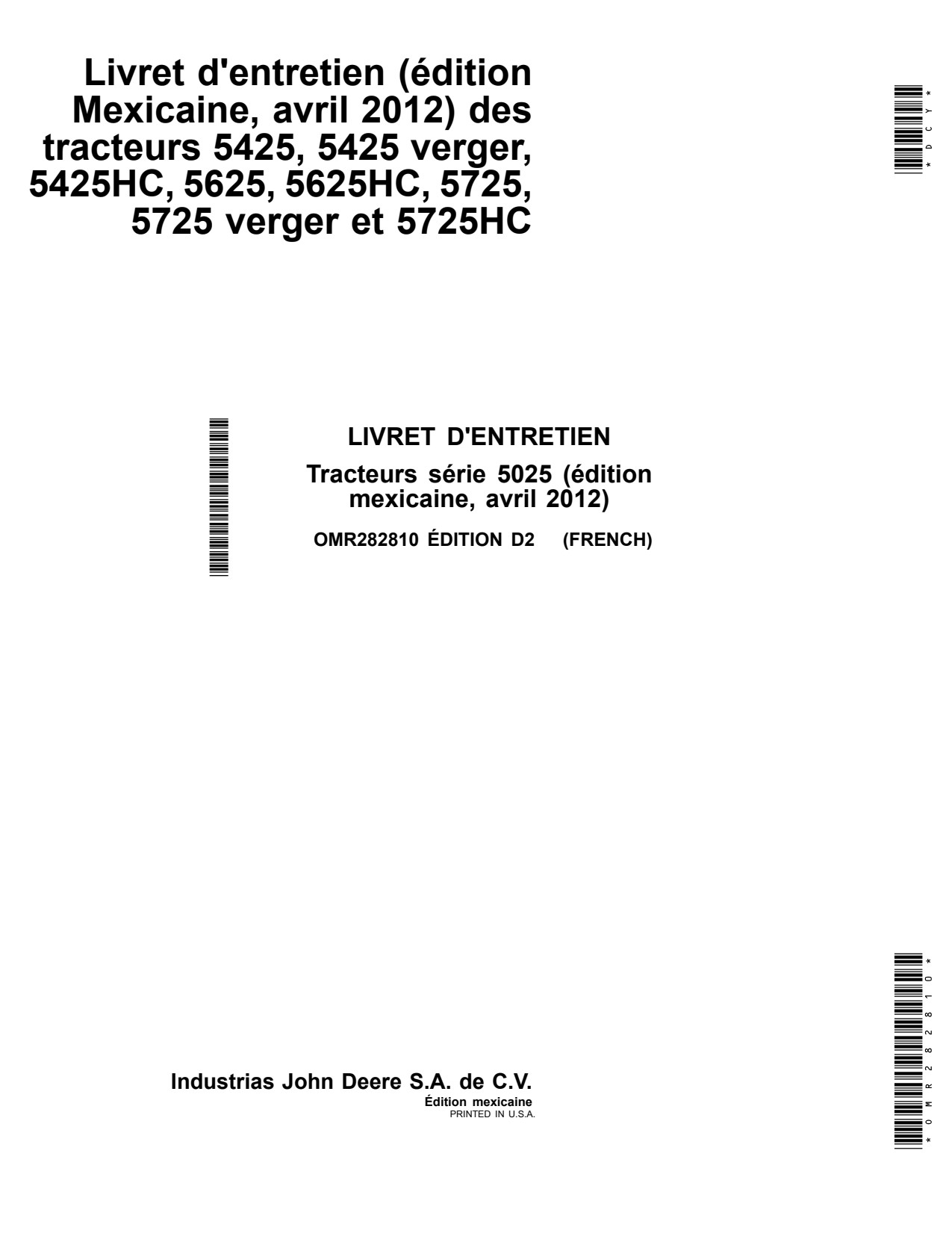 John Deere 5425 5625 5725 5725HC 5425HC 5625HC 5725N Tractor Operator Manual OMR282810 FR 1 John Deere 5425 5625 5725 5725HC 5425HC 5625HC 5725N Tractor Operator Manual OMR282810 FR
