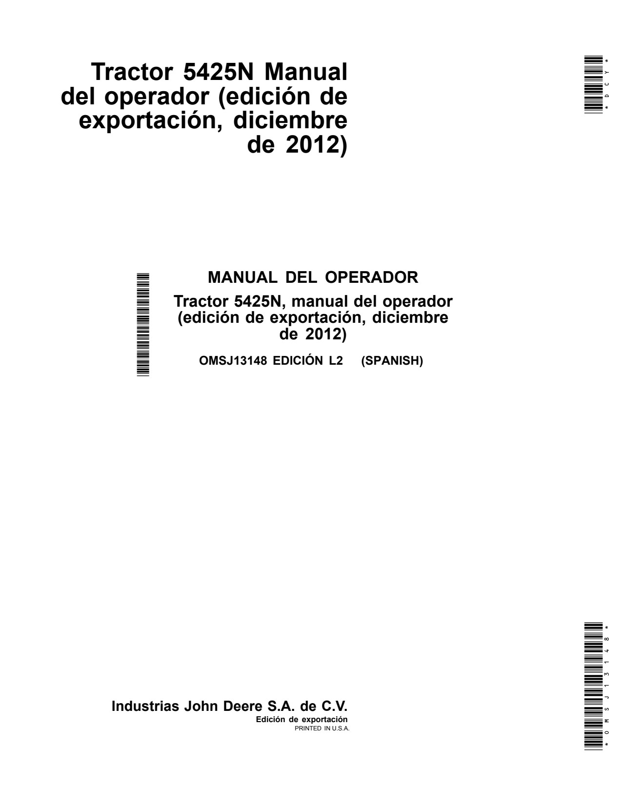 John Deere 5425N Tractor Operator Manual OMSJ13148 ES 1 John Deere 5425N Tractor Operator Manual OMSJ13148 ES