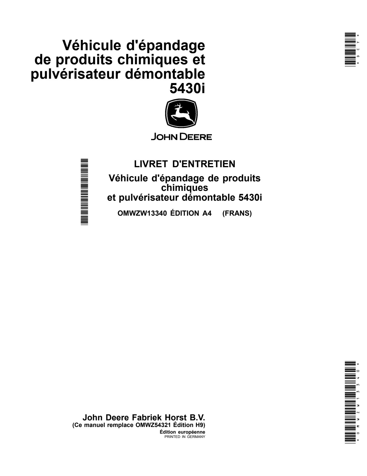 John Deere 5430i Demountable Crop Sprayer Operator Manual OMWZW13340 FR 1 John Deere 5430i Demountable Crop Sprayer Operator Manual OMWZW13340 FR