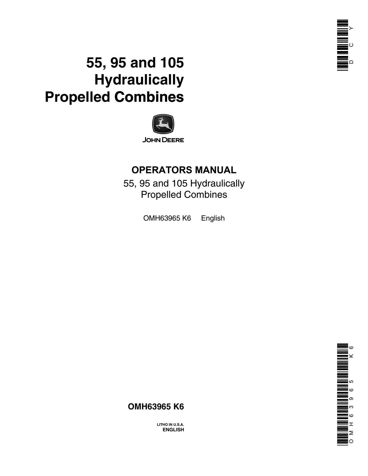 John Deere 55 95 105 Hydraulically Propelled Combine Operator Manual OMH63965 1 John Deere 55 95 105 Hydraulically Propelled Combine Operator Manual OMH63965